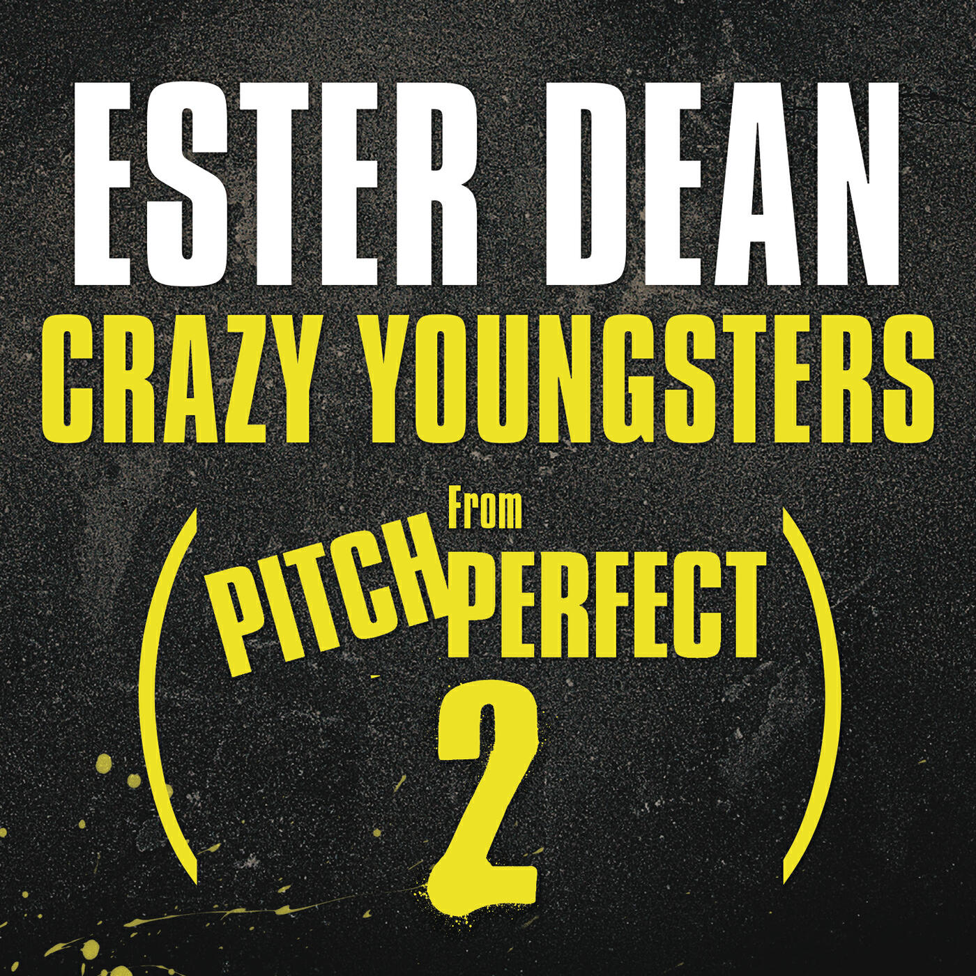 Ester Dean - Crazy Youngsters (From 