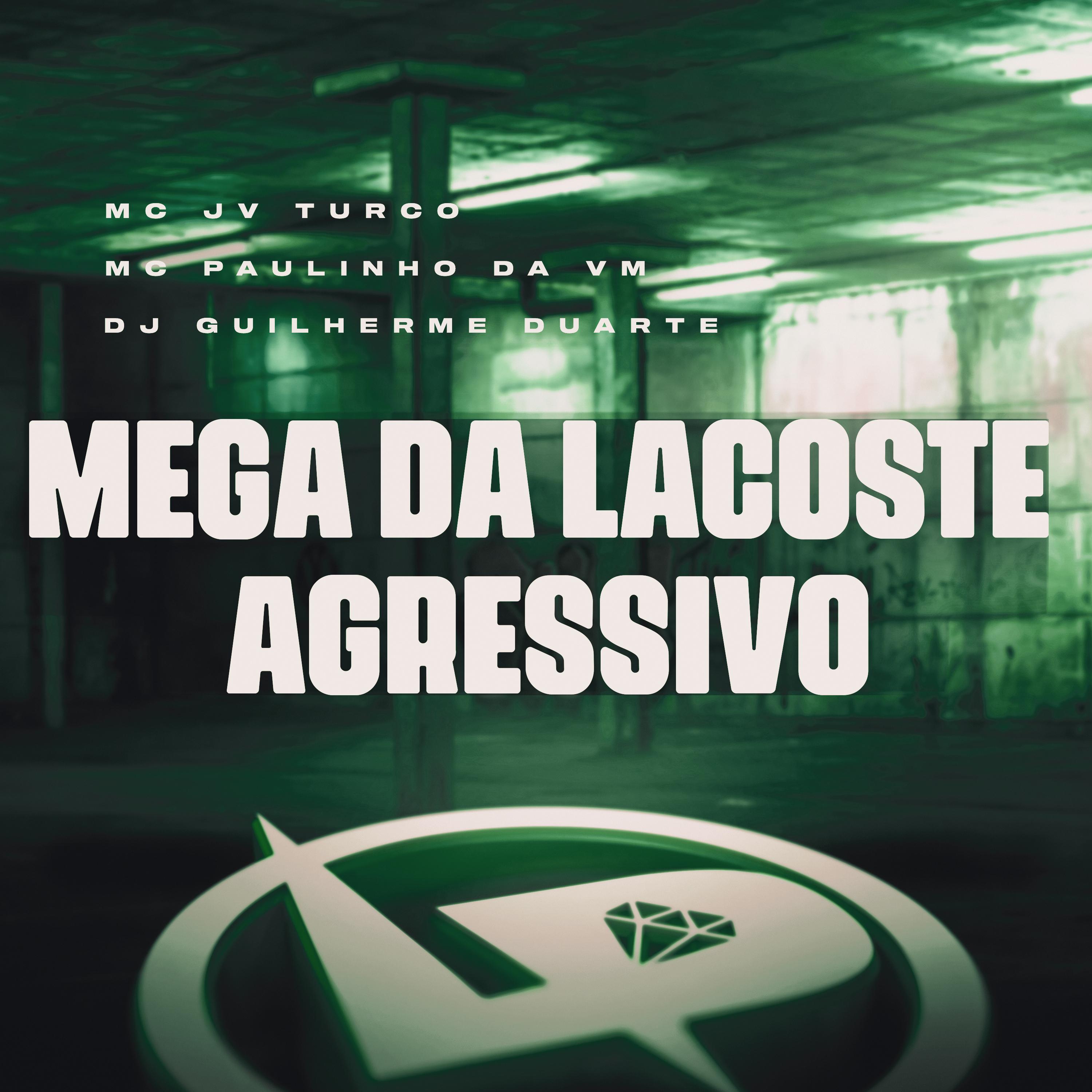 Постер альбома Mega da Lacoste - Agressivo