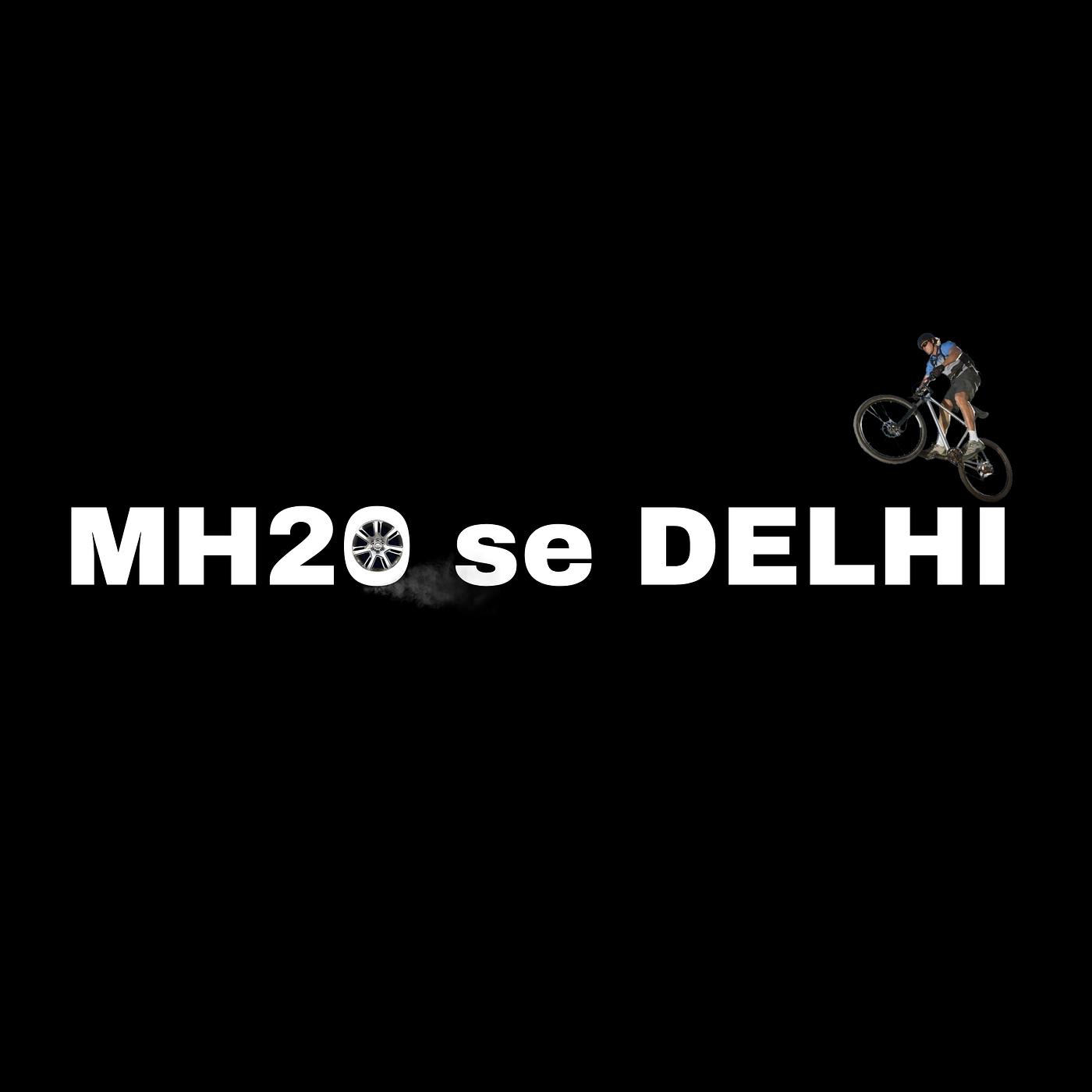Постер альбома Mh20 Se Delhi