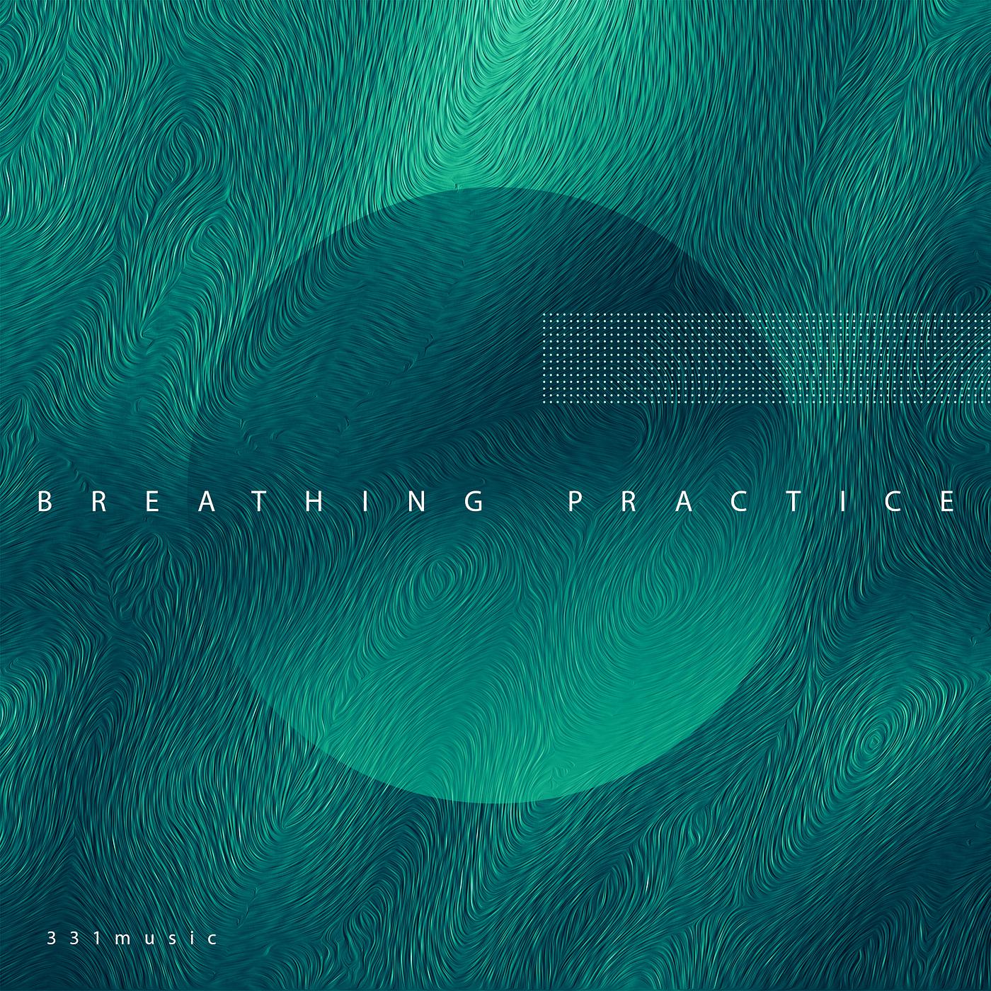 Постер альбома Breathing Practice