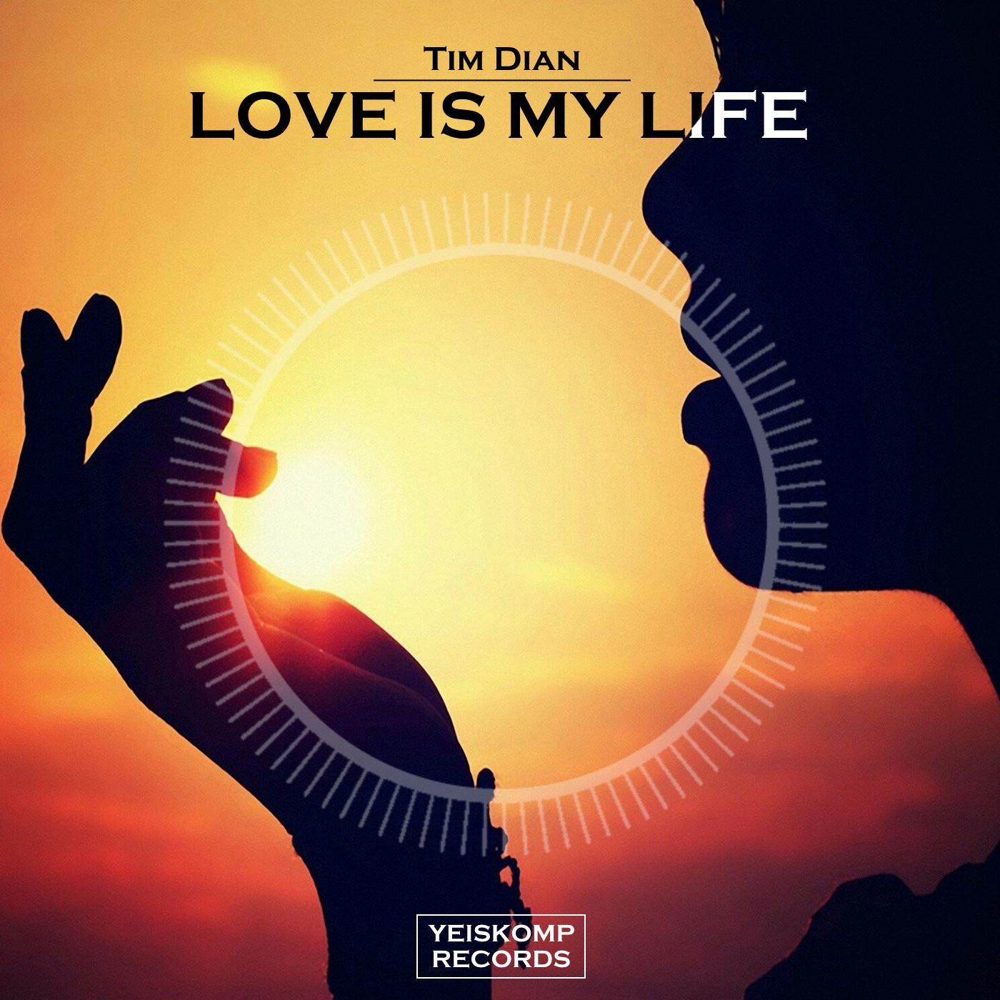 Постер альбома Love Is My Life