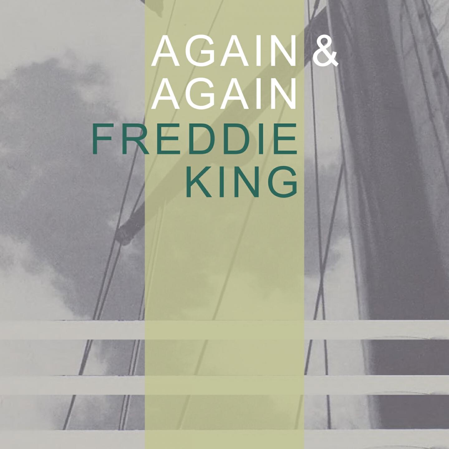 Freddie King - You've Got To Love Her With A Feeling