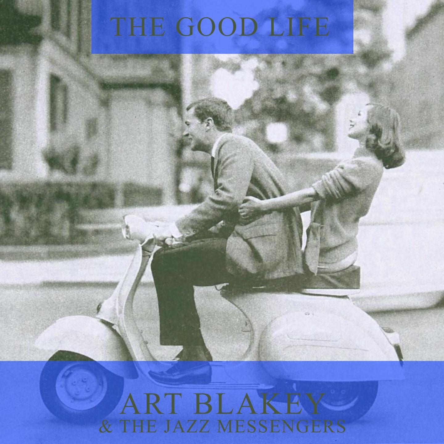 Постер альбома The Good Life