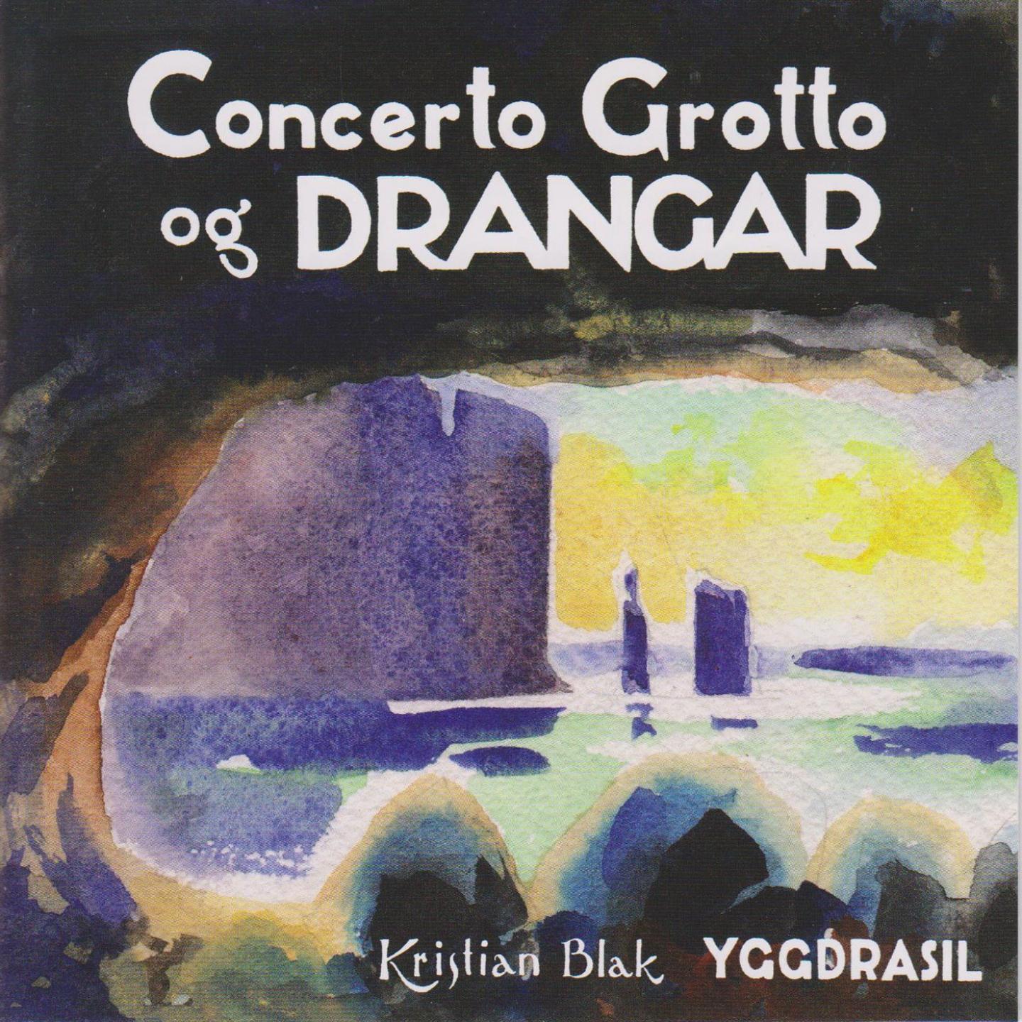 Постер альбома Concerto Grotto & Drangar