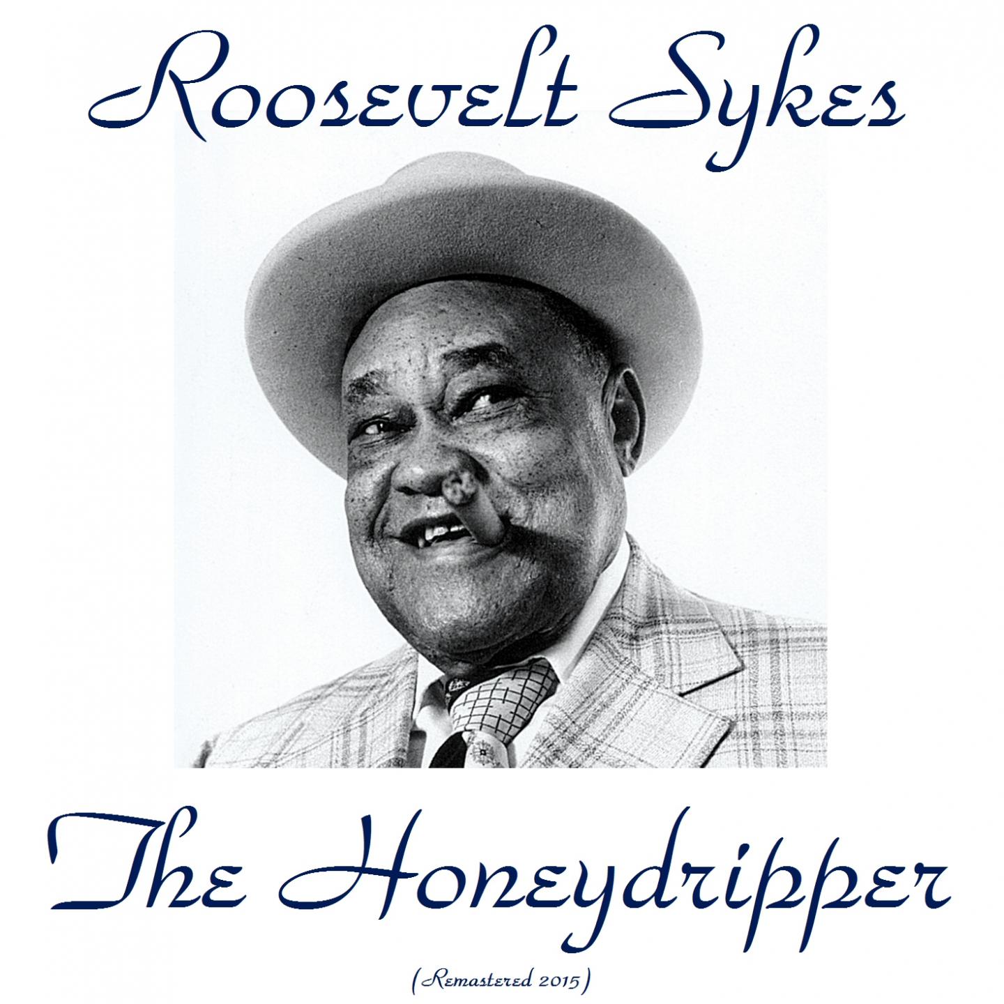 Постер альбома The Honeydripper (Remastered 2015)