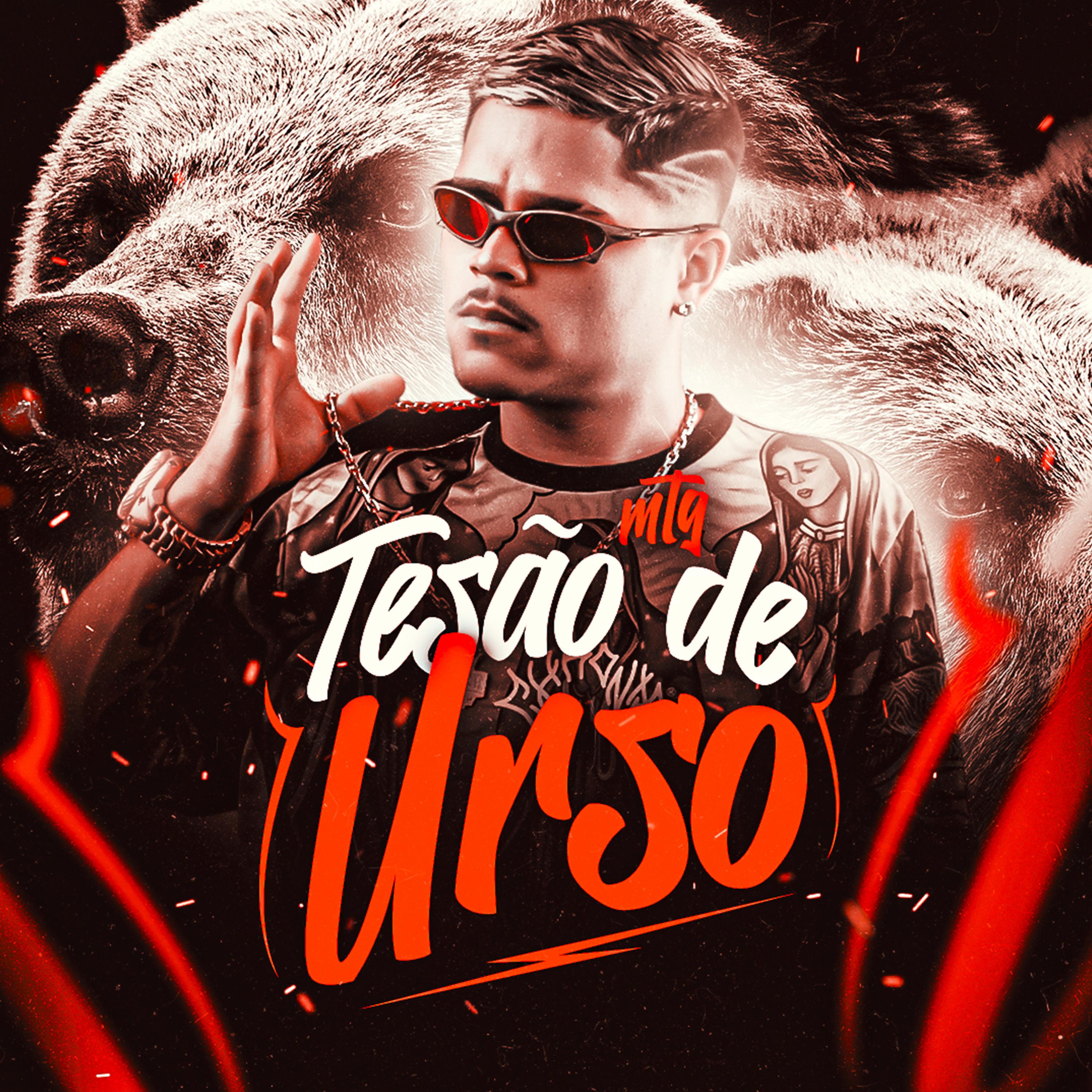 Постер альбома Mtg - Tesão de Urso