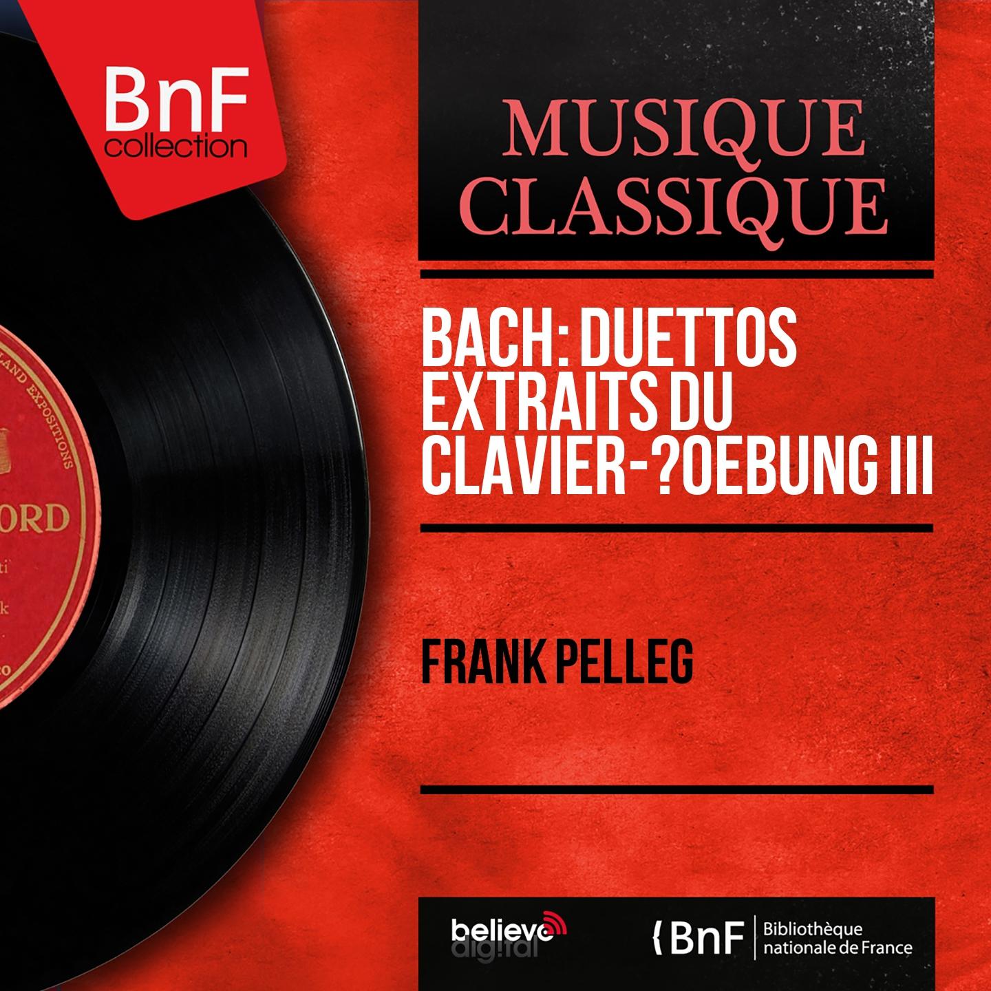 Постер альбома Bach: Duettos extraits du Clavier-Übung III (Mono Version)