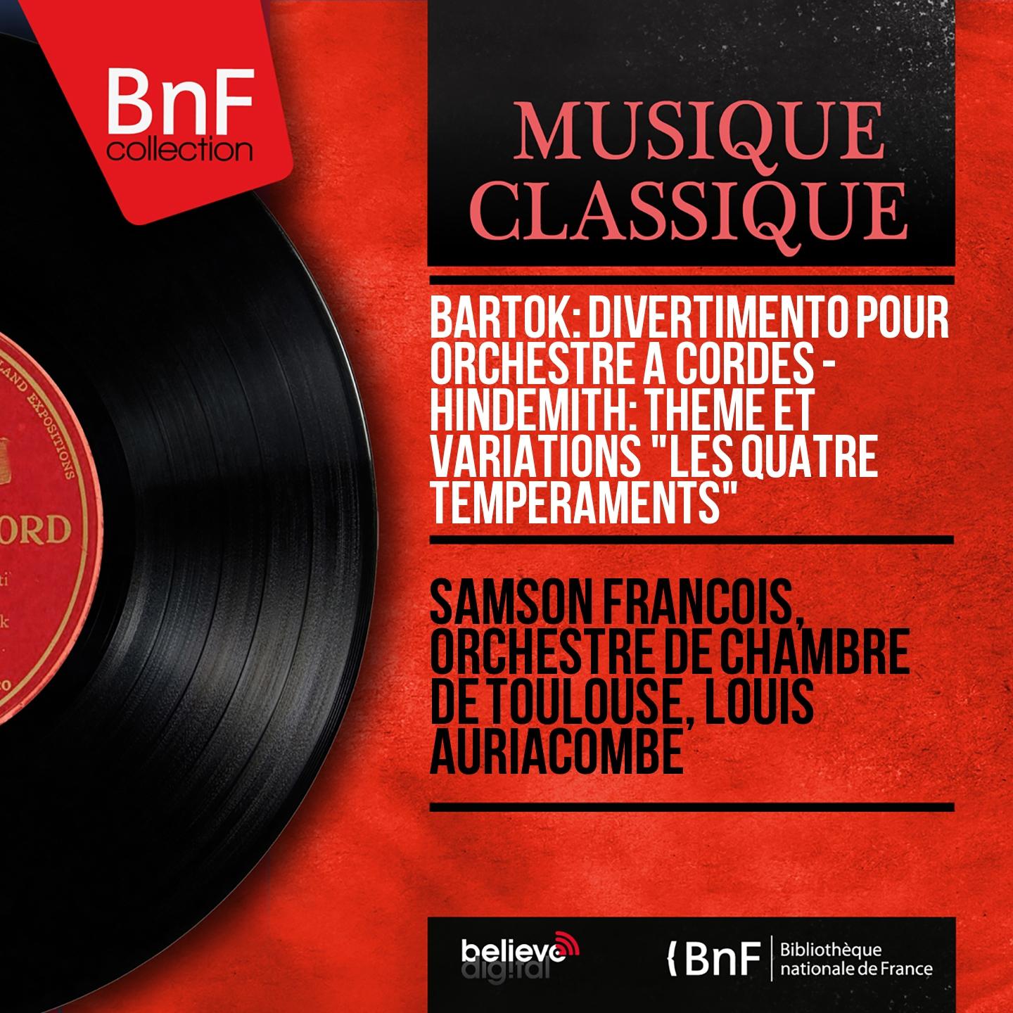 Постер альбома Bartók: Divertimento pour orchestre à cordes - Hindemith: Thème et variations "Les quatre tempéraments" (Mono Version)