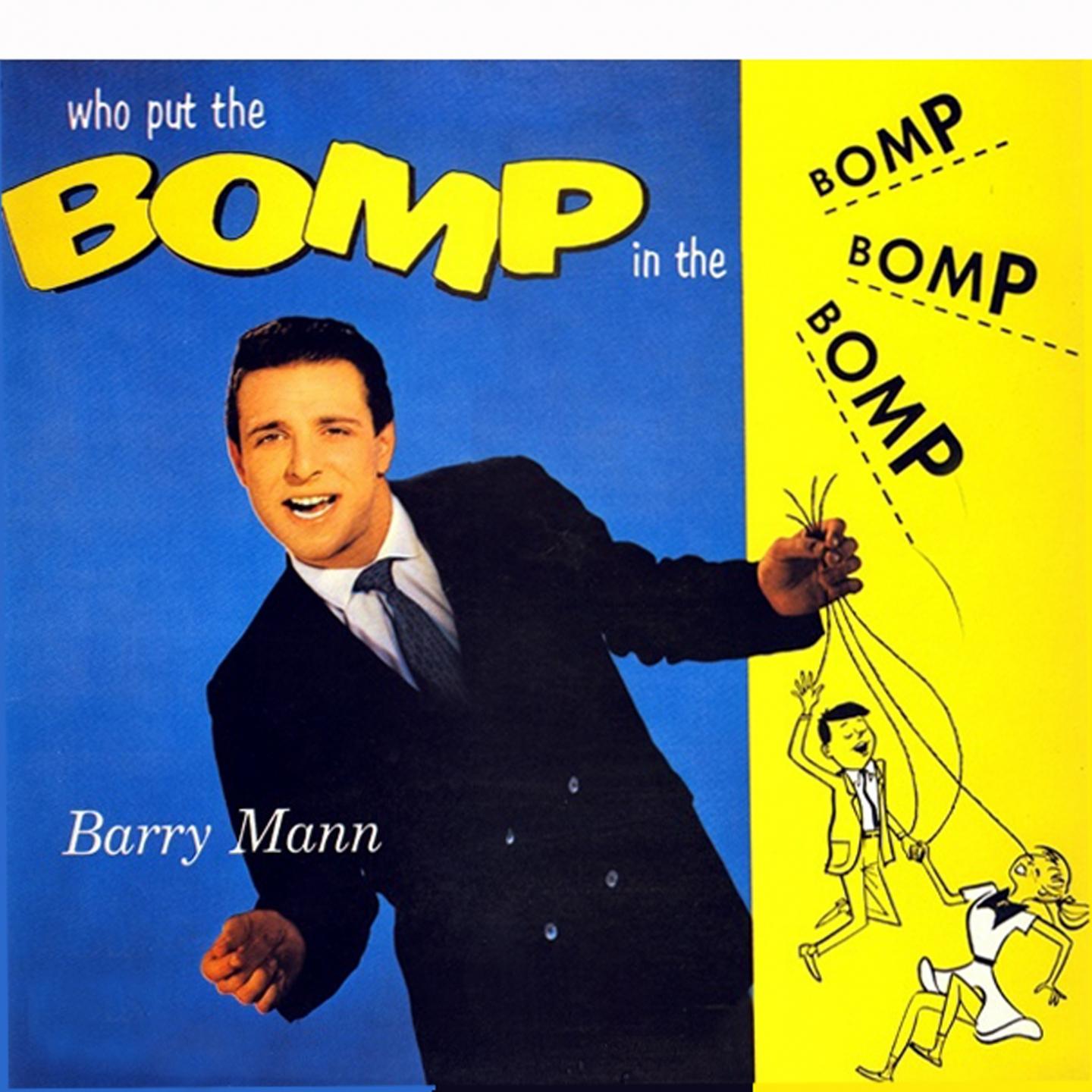 Постер альбома Who Put the Bomp