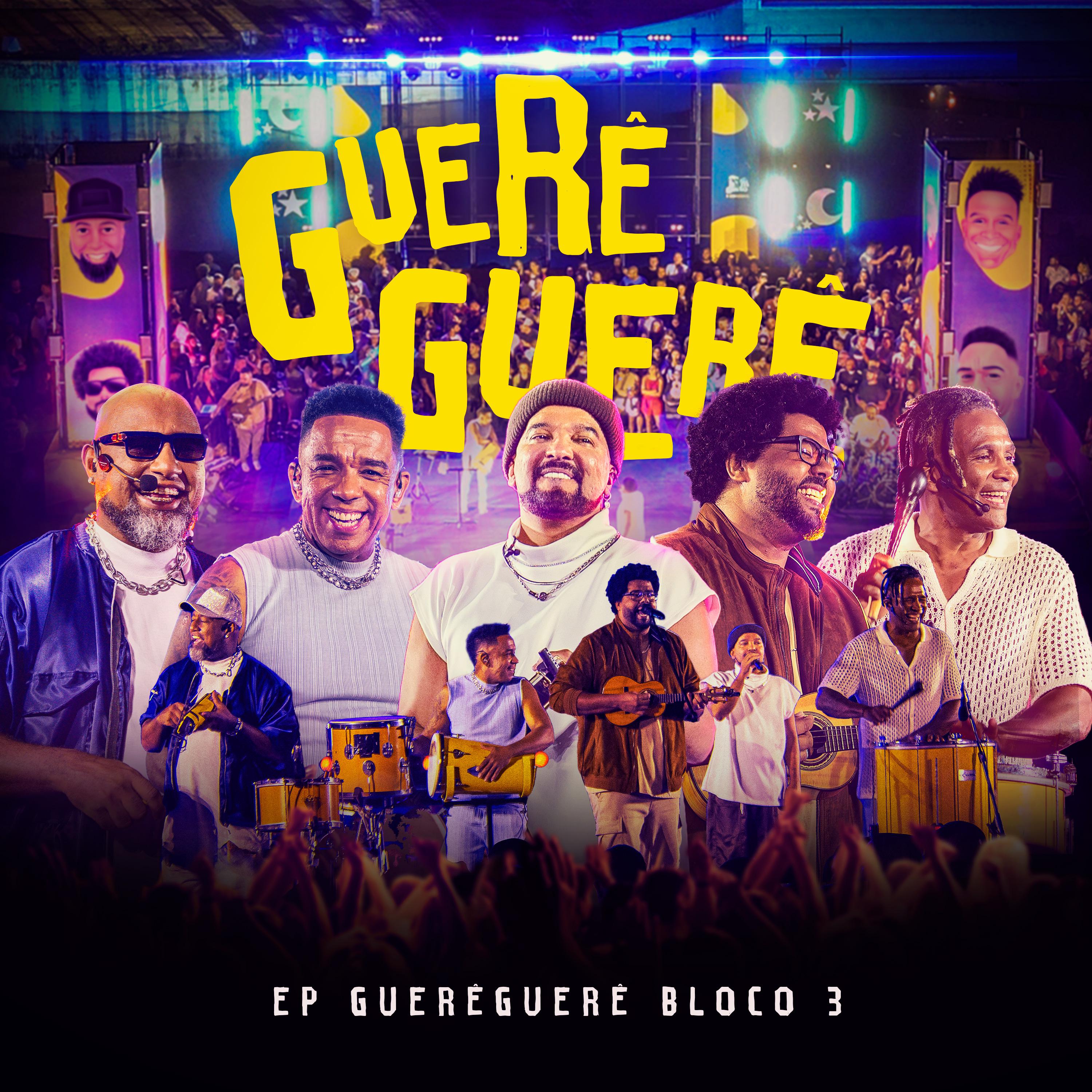 Постер альбома Guerêguerê, Bloco 3