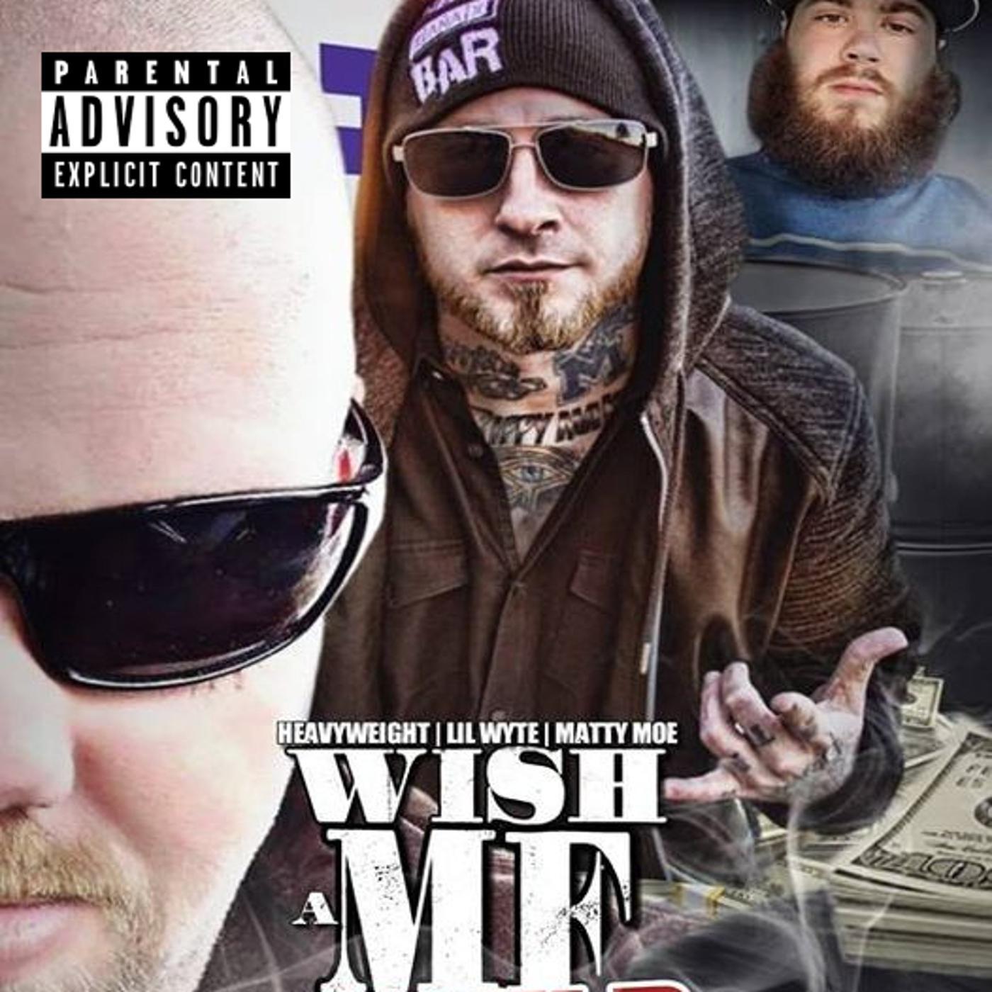 Постер альбома Wish A MF Would (feat. Lil Wyte & Matty Moe)