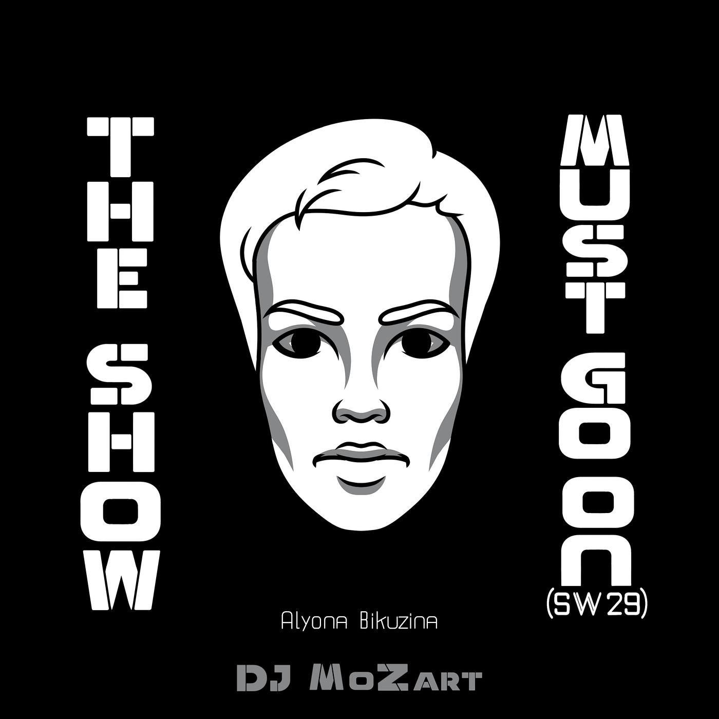 Постер альбома The Show Must Go on (Sw29)