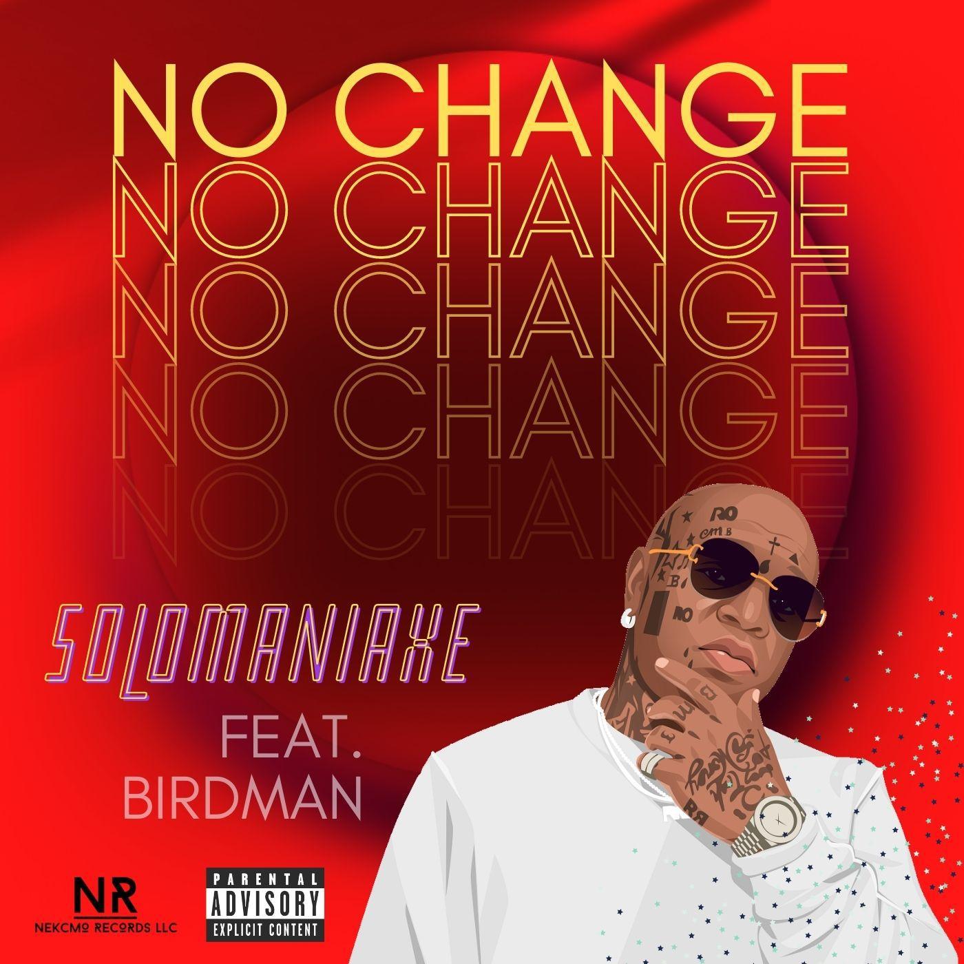 Постер альбома No Change (feat. BIRDMAN)