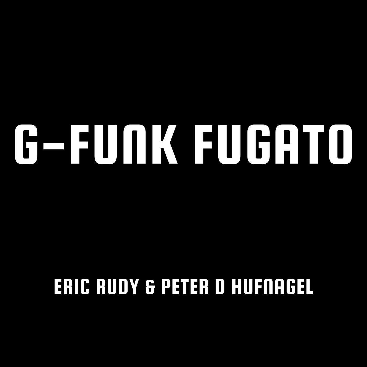 Постер альбома G-Funk Fugato
