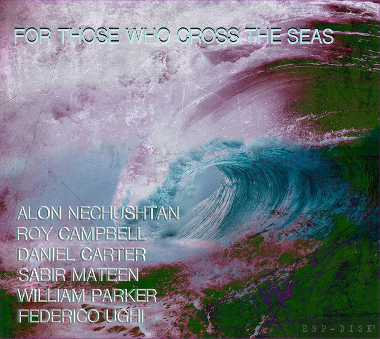 Постер альбома For Those Who Cross the Seas