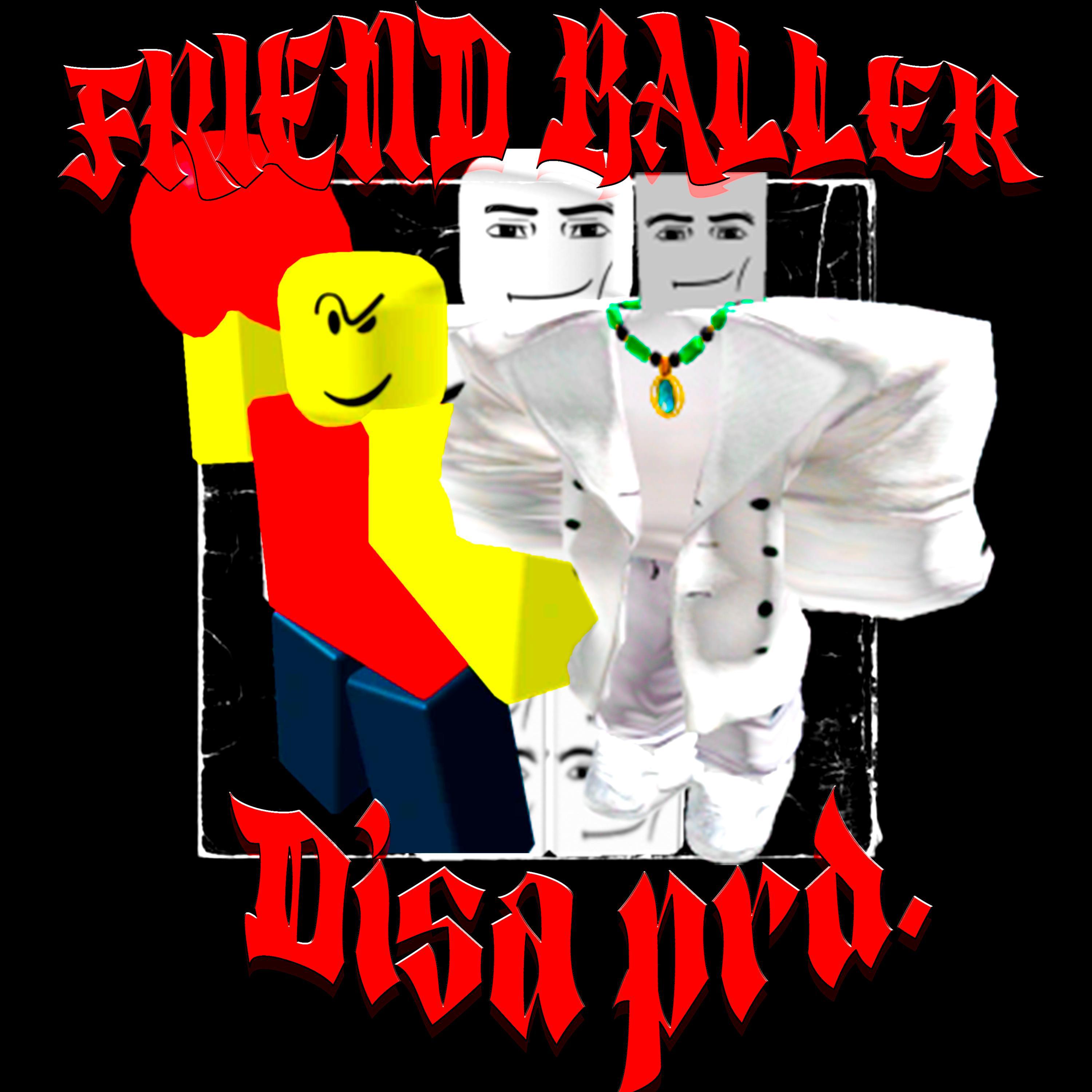Постер альбома FRIEND BALLER