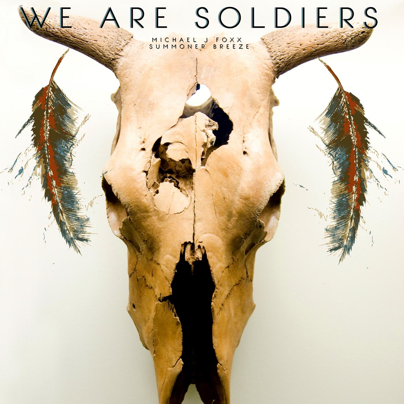Постер альбома We Are Soldiers