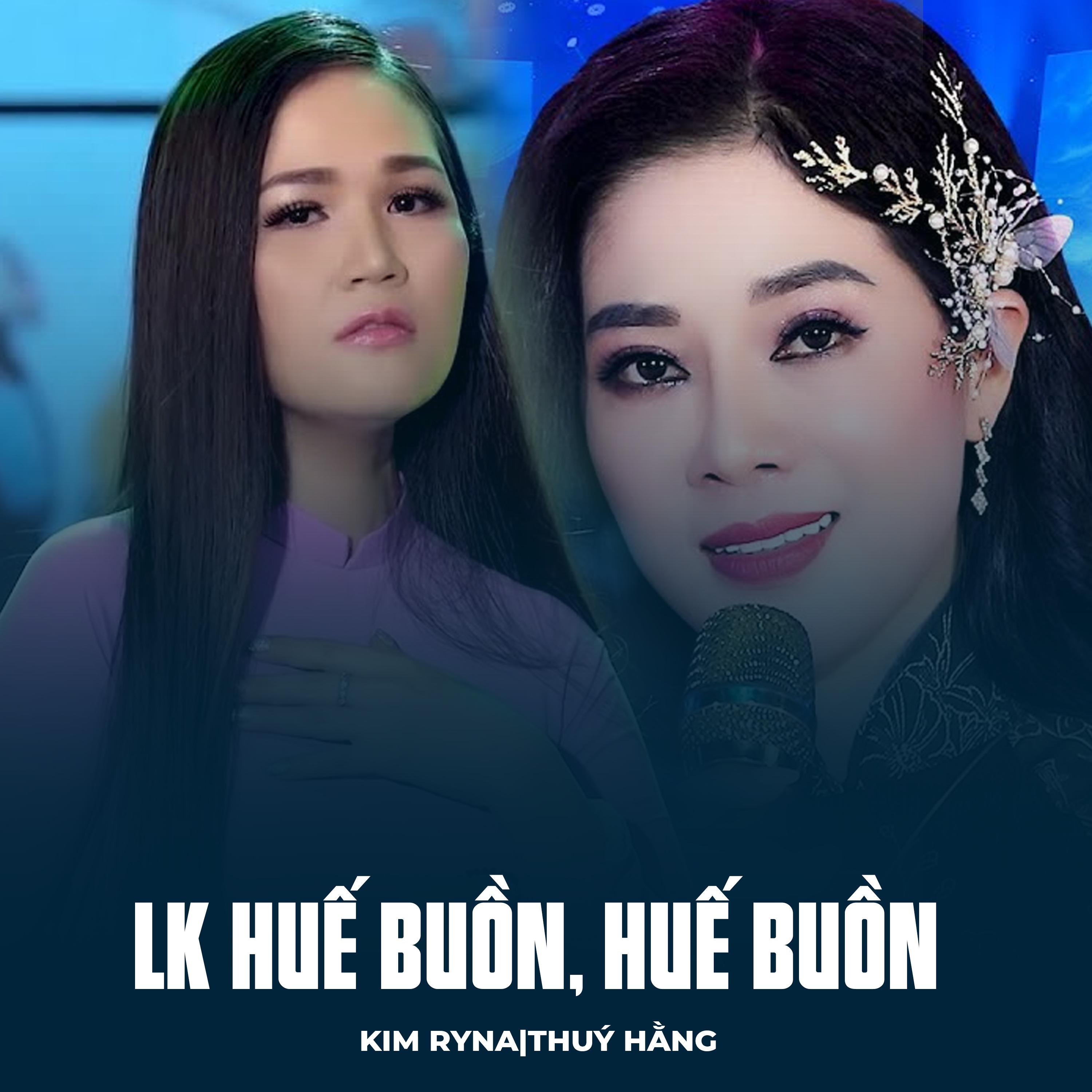 Постер альбома LK Huế Buồn, Huế Buồn