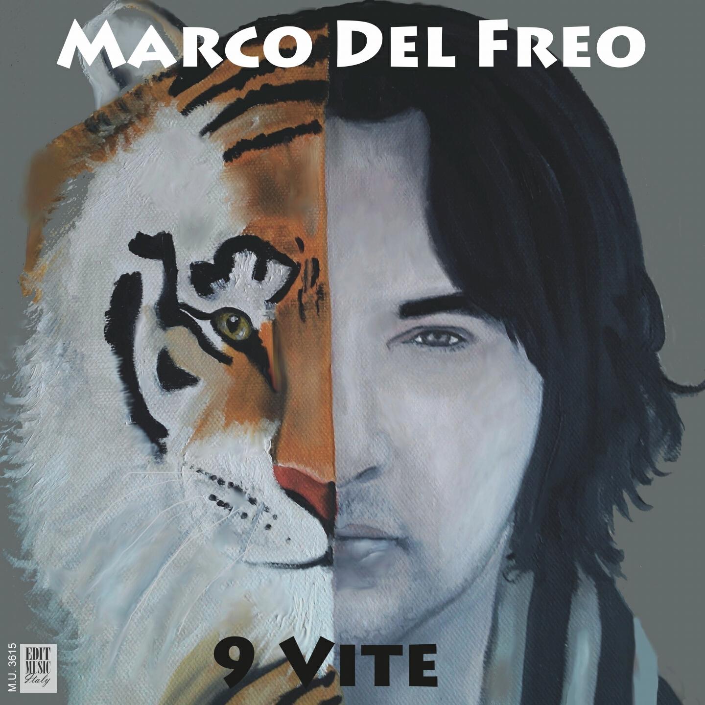 Marco Del Freo - 9 vite