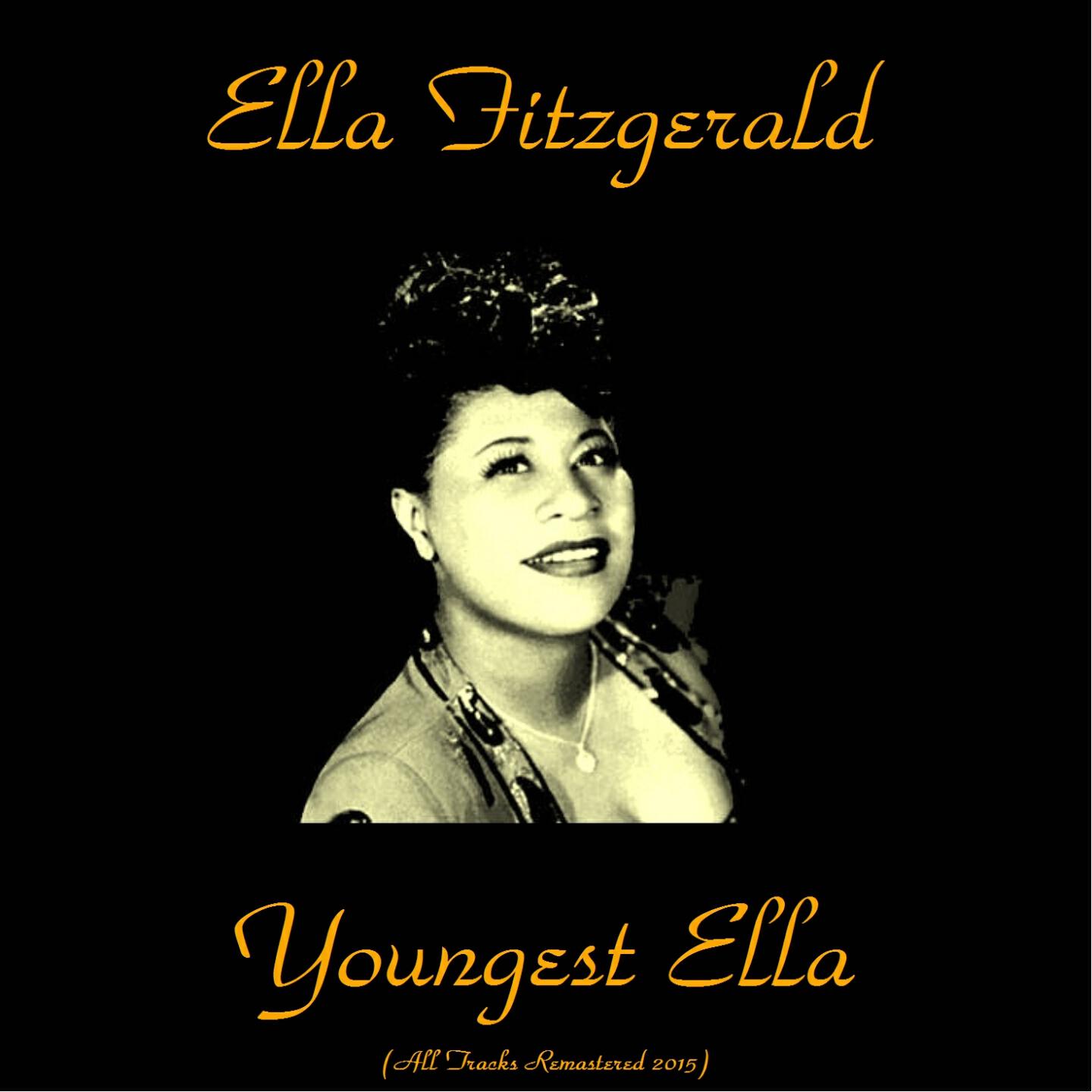 Ella Fitzgerald - Ella (Remastered 2015)