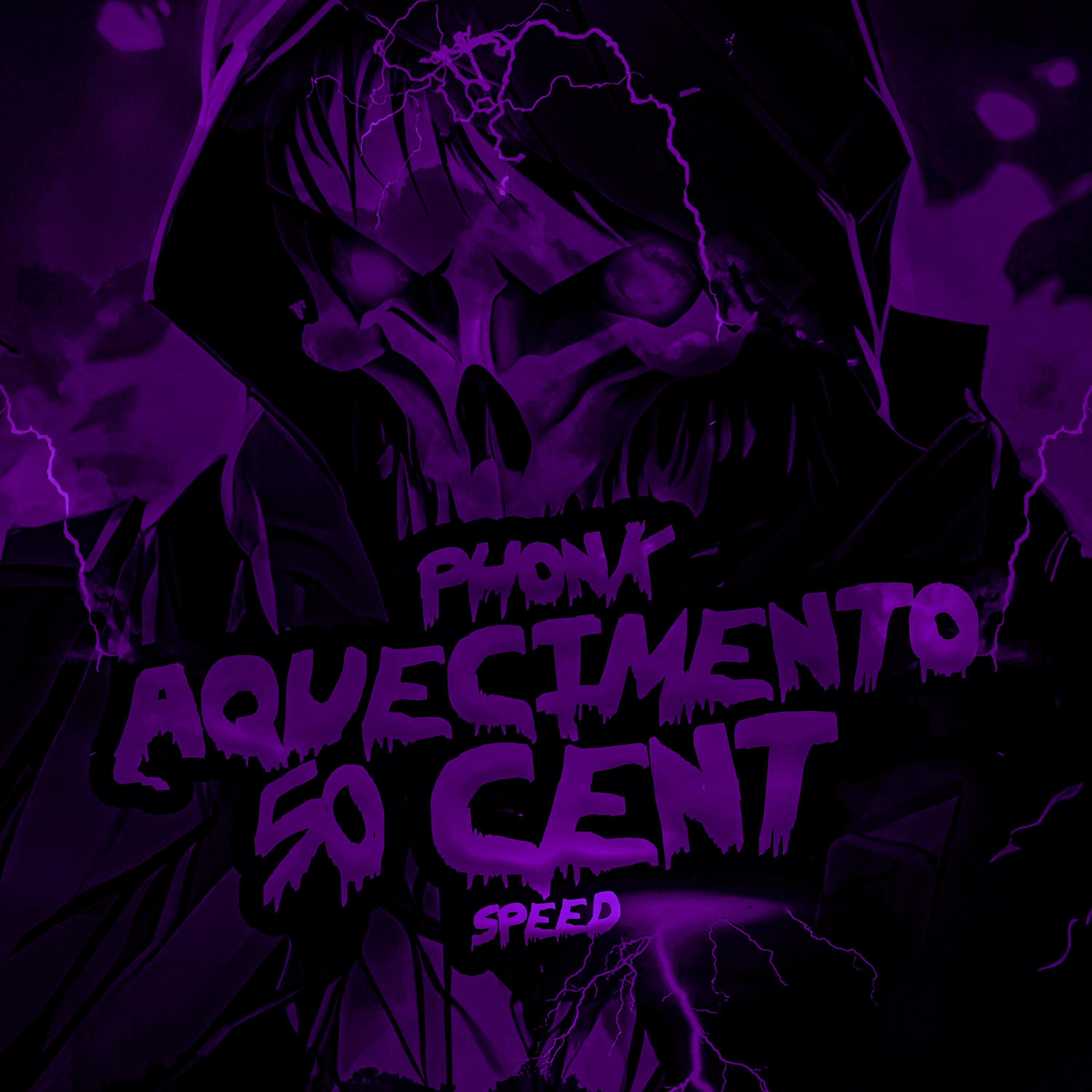 Постер альбома Phonk Aquecimento 50 Cent (Speed Up)