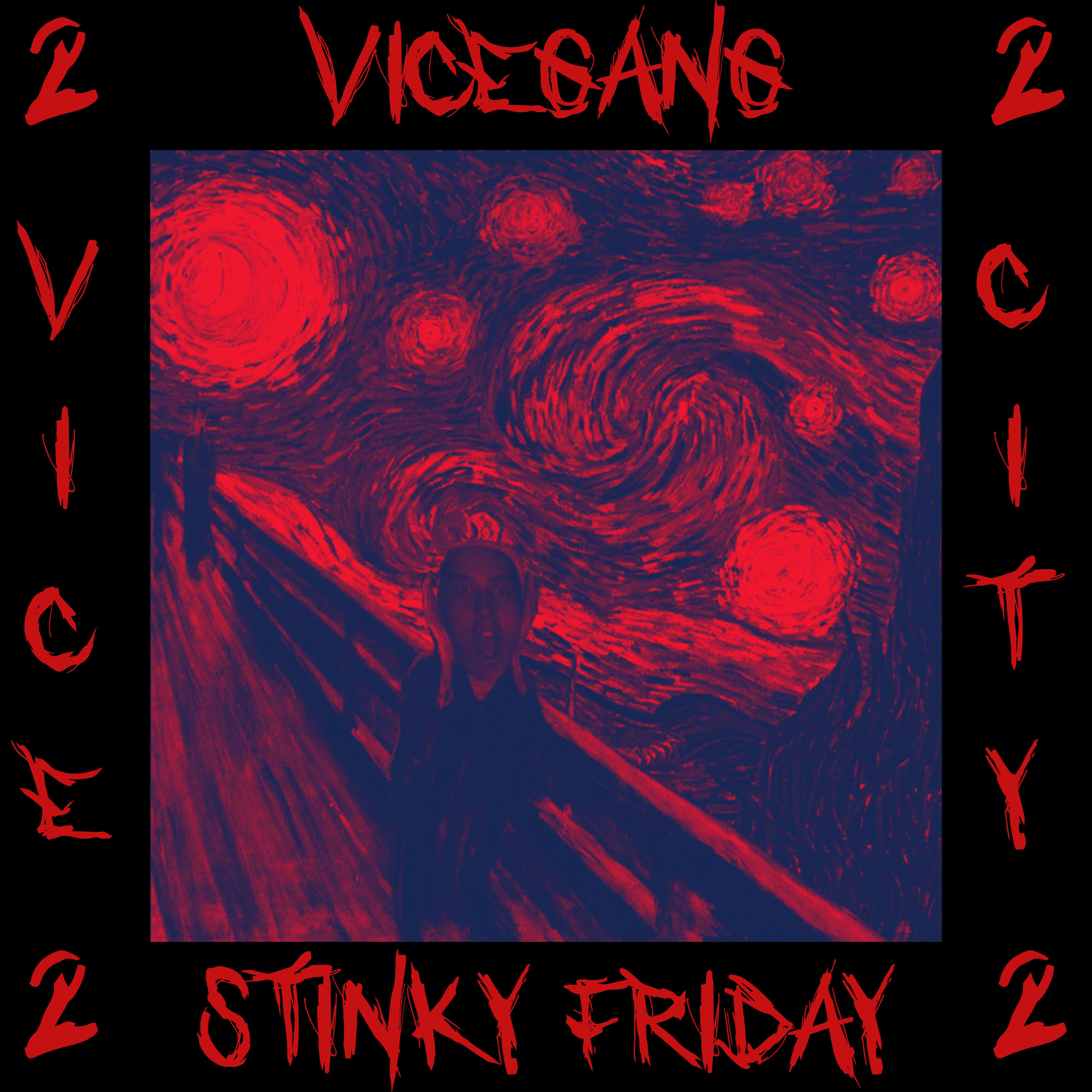 Постер альбома Vice City, Vol. 2: Stinky Friday