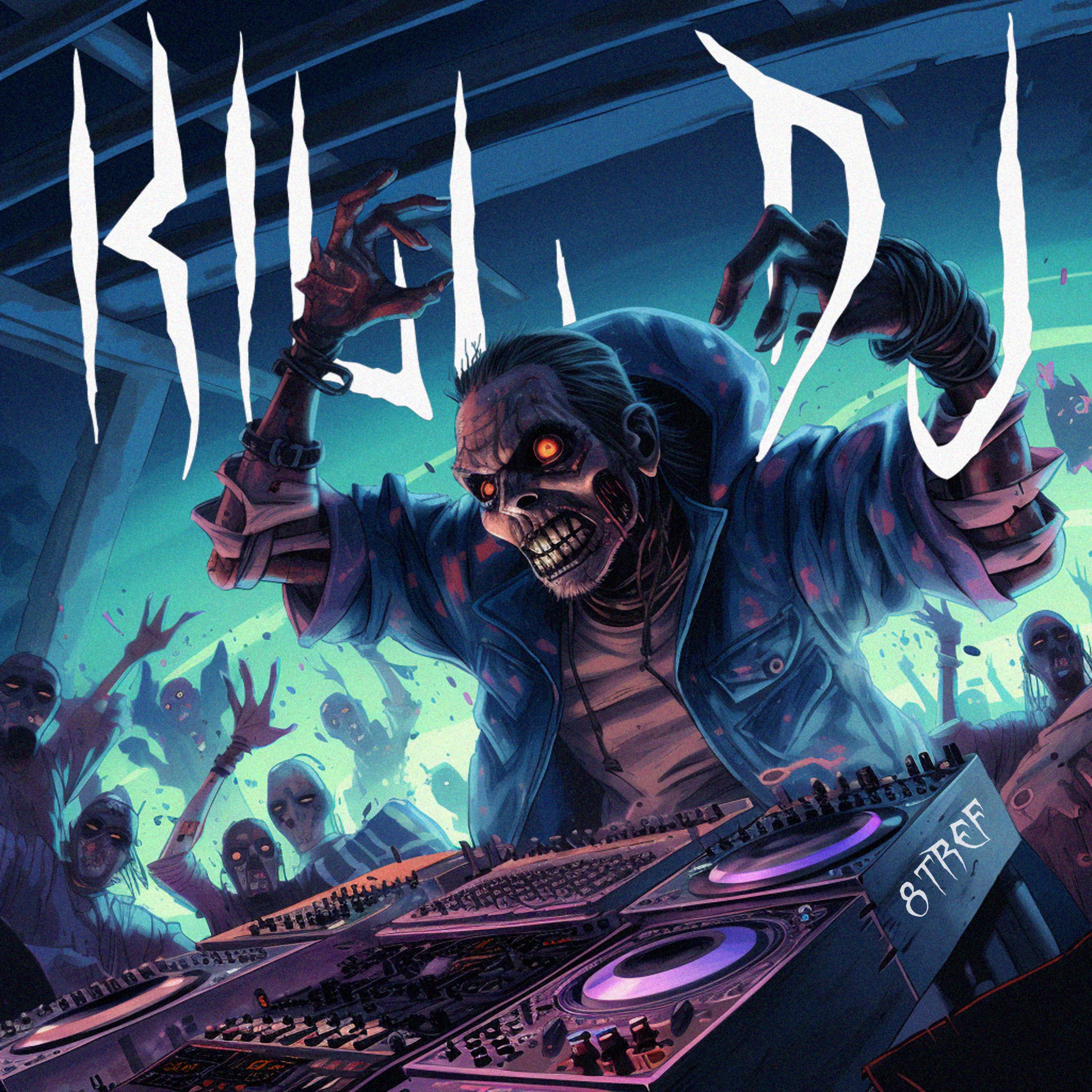 Постер альбома Kill Dj