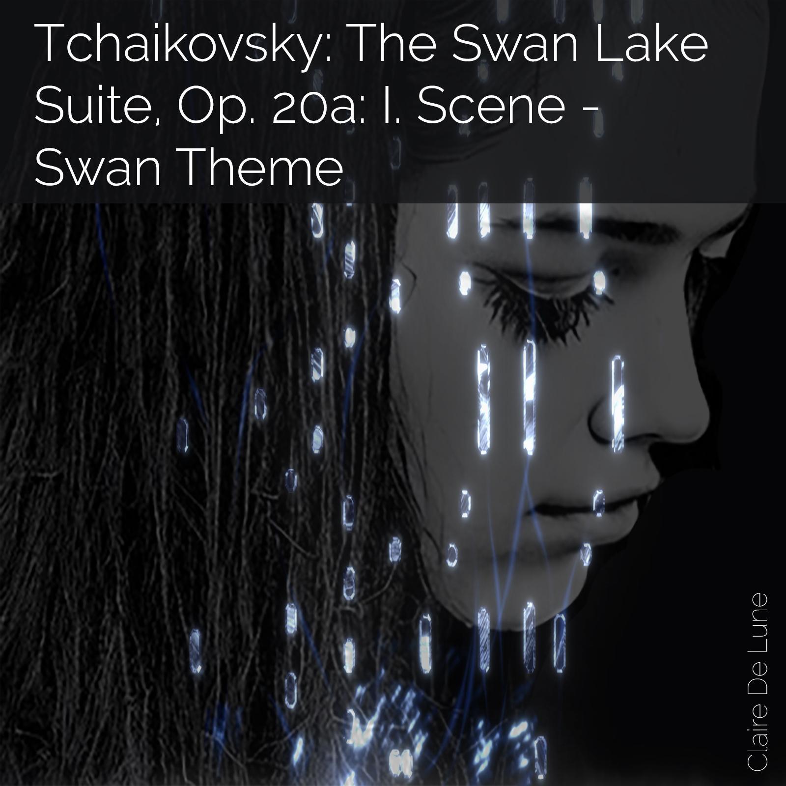 Постер альбома Tchaikovsky: The Swan Lake Suite, Op. 20a: I. Scene - Swan Theme