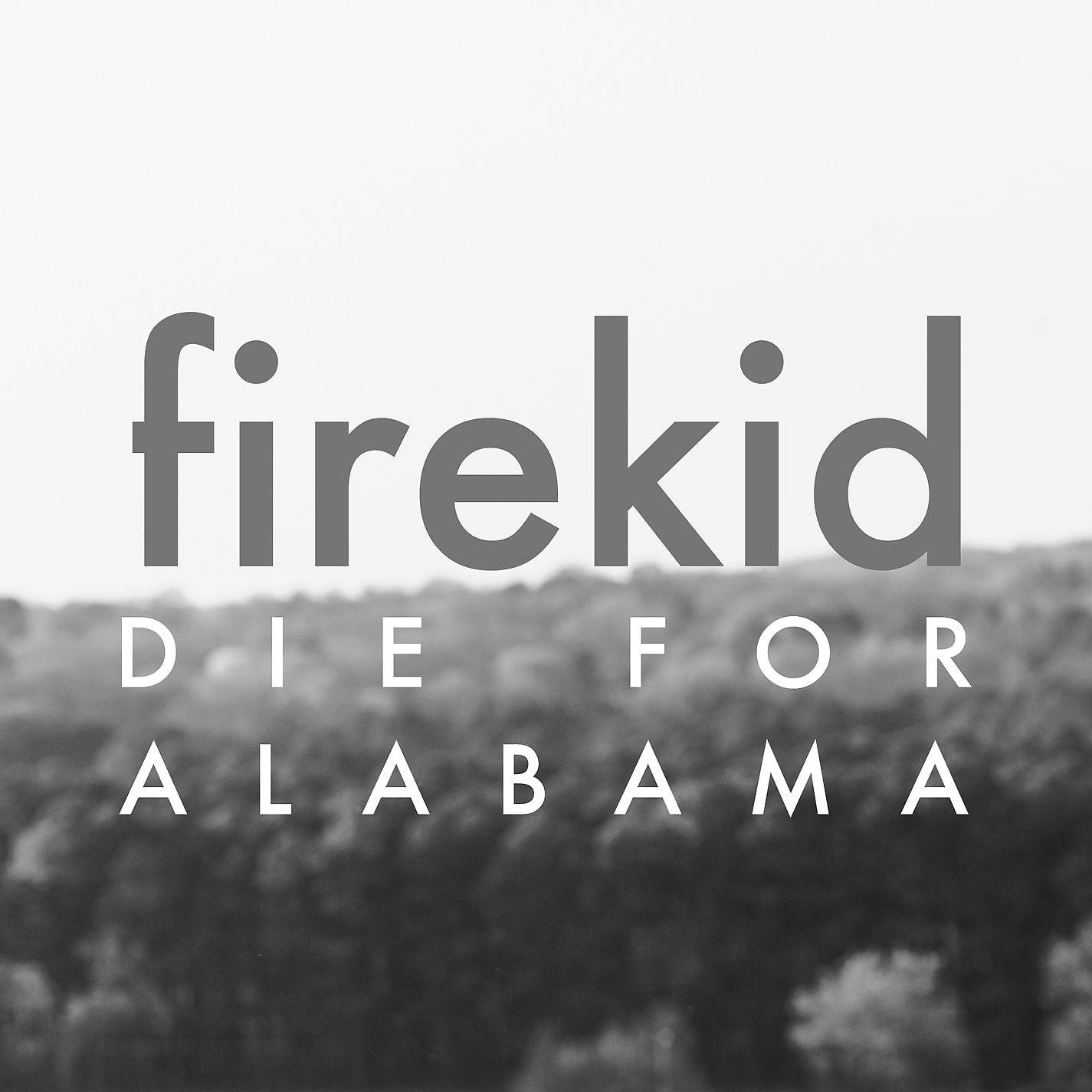 Постер альбома Die For Alabama