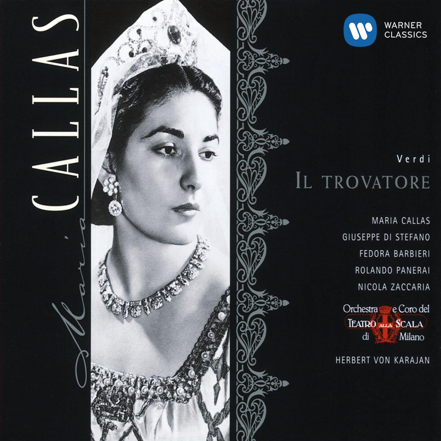 Maria Callas - Il trovatore, Act 1 Scene 2: 