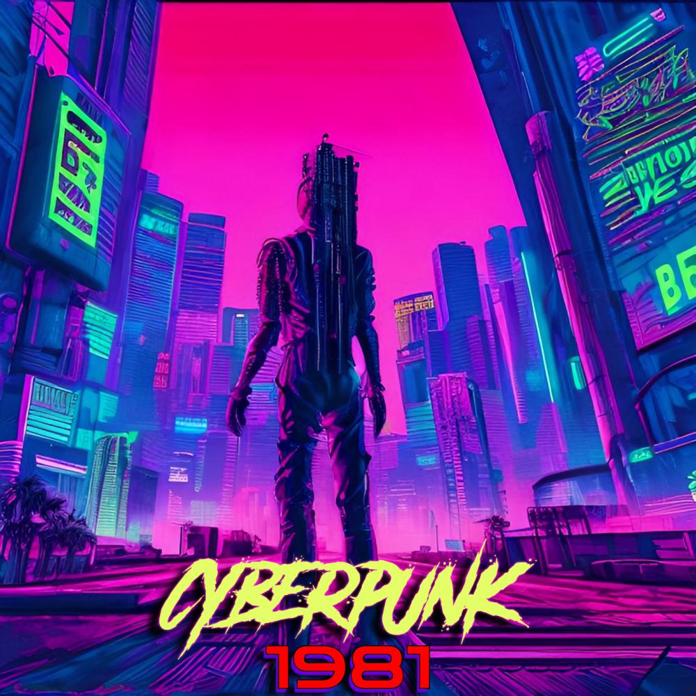 Постер альбома Cyberpunk 1981