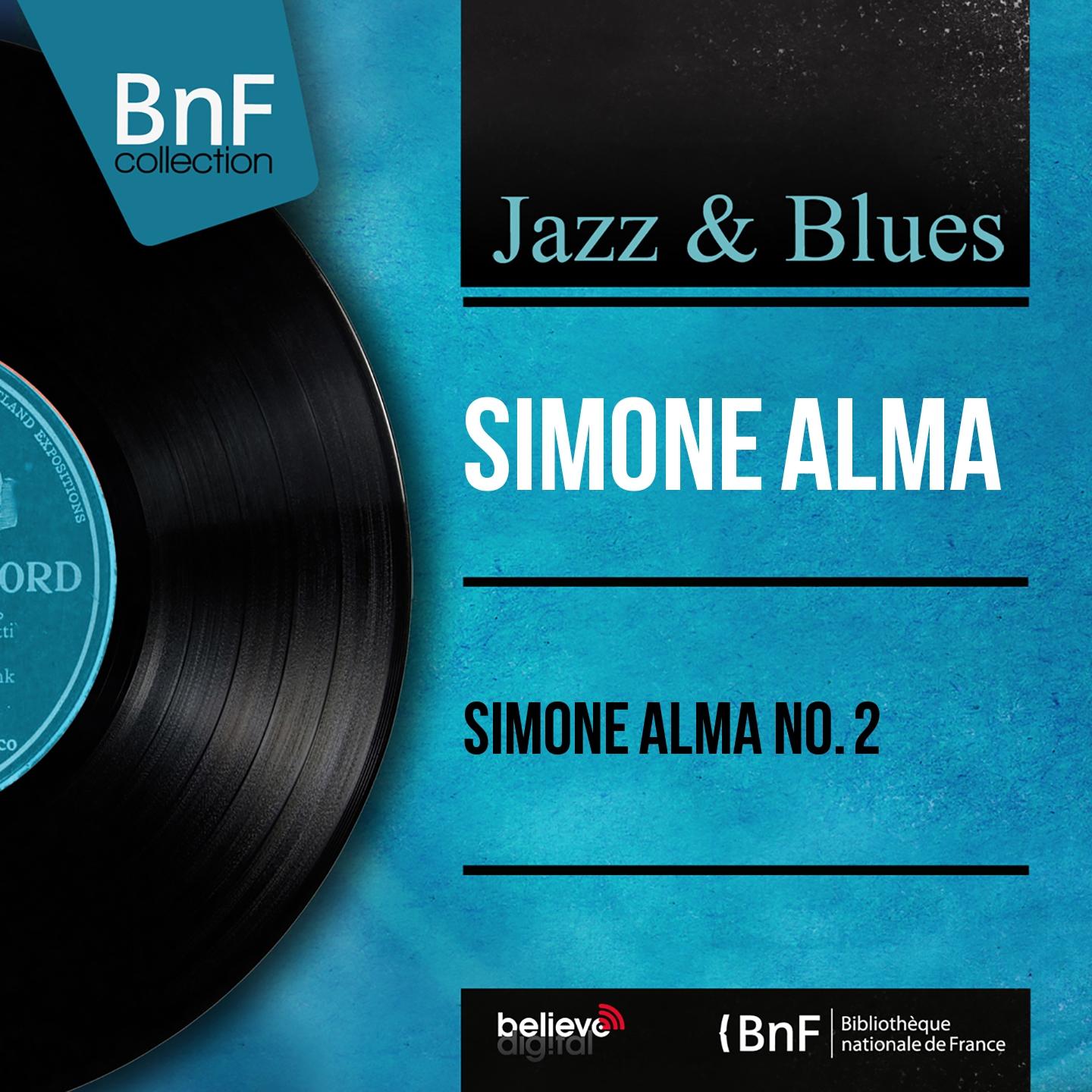 Постер альбома Simone Alma No. 2 (Mono Version)