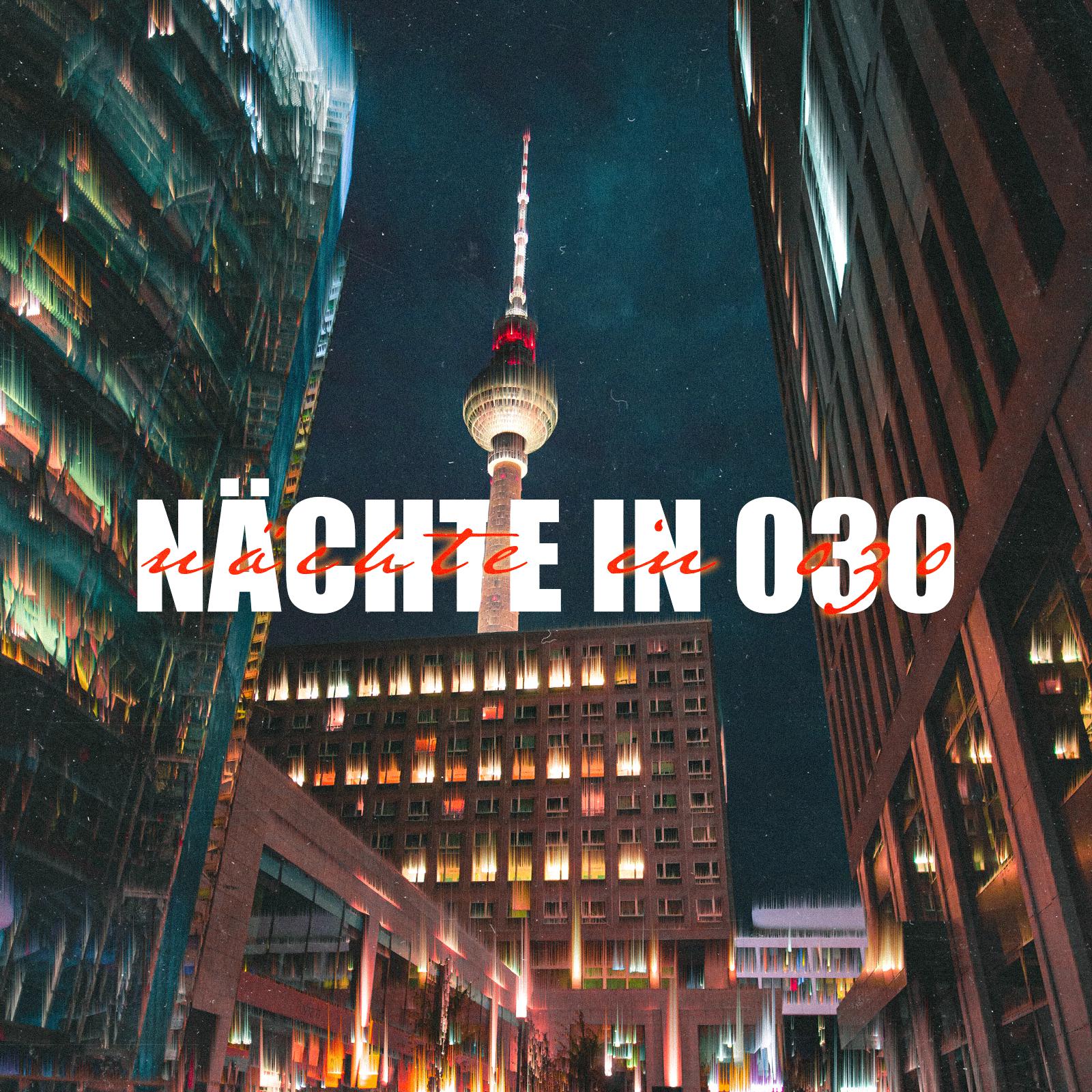 Постер альбома Nächte in 030
