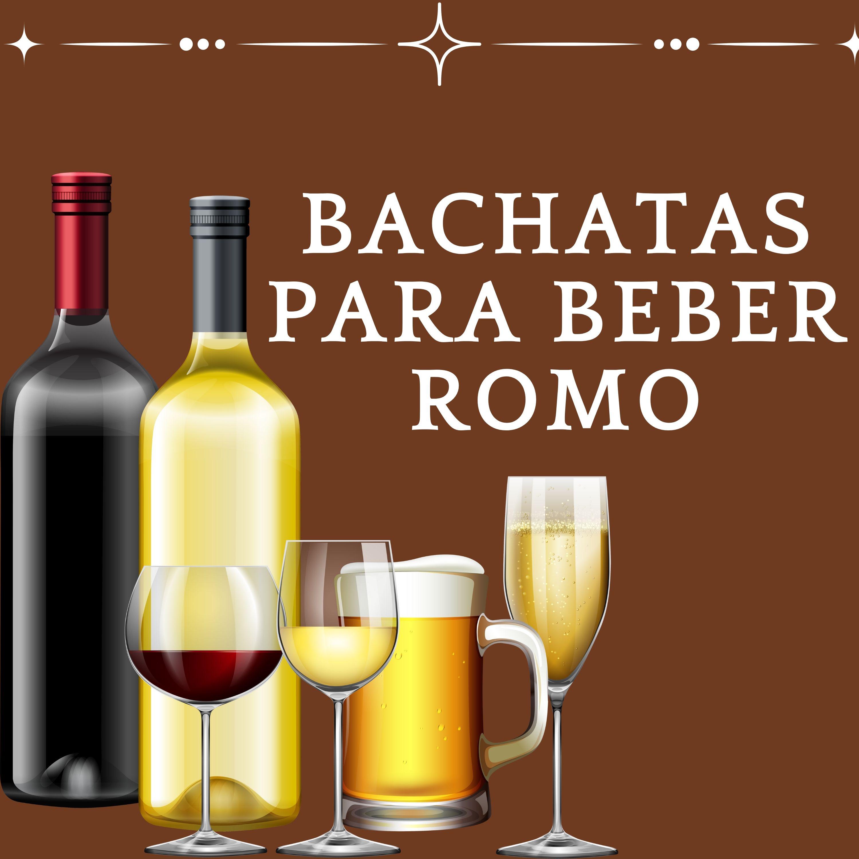Постер альбома Bachatas para beber romo