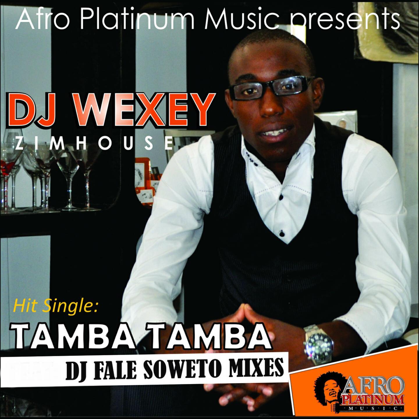 DJ Wexey - Tamba Tamba