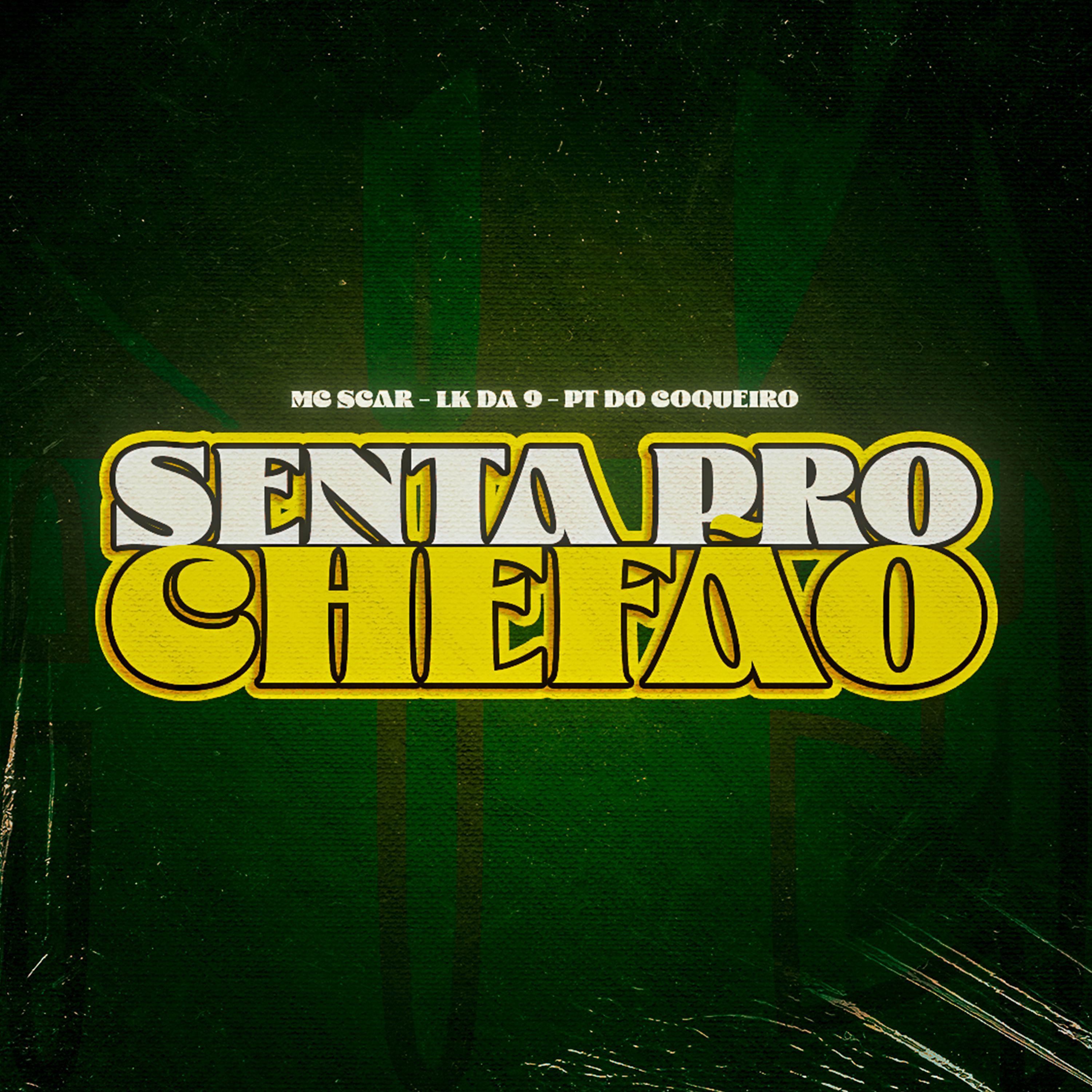 Постер альбома Senta pro Chefão