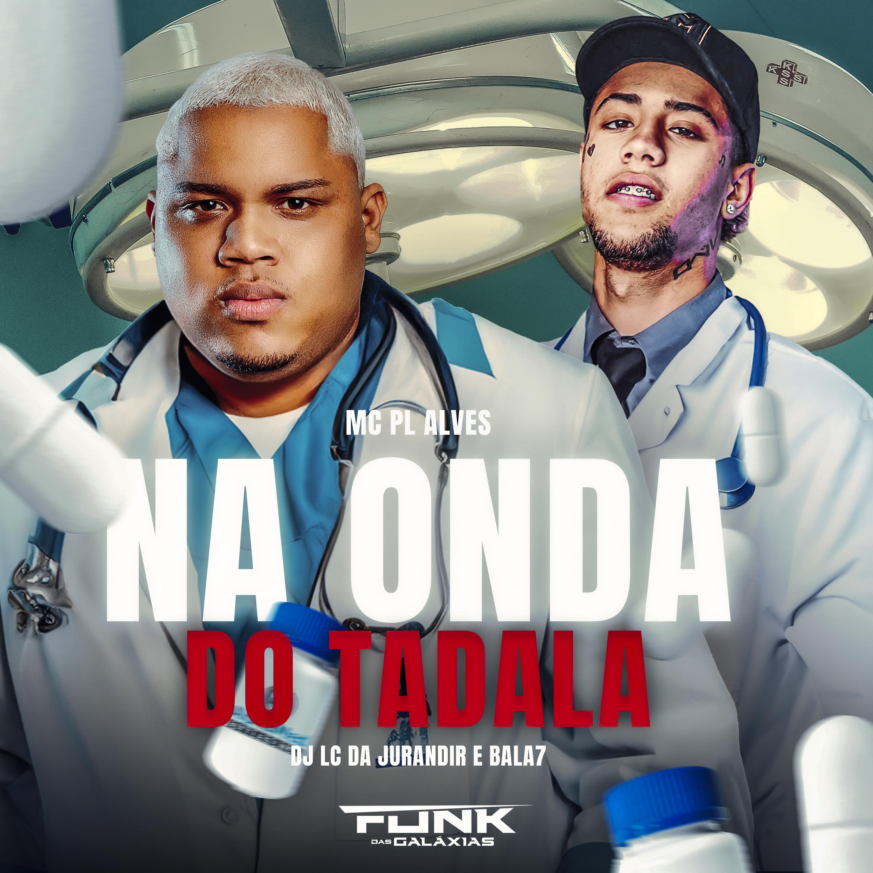 Постер альбома Na Onda do Tadala