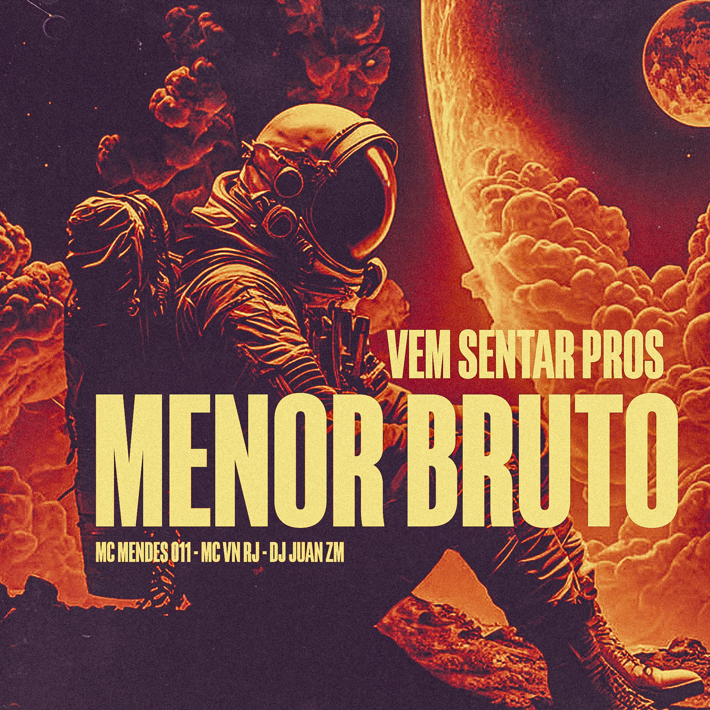 Постер альбома Vem Sentar Pros Menor Bruto