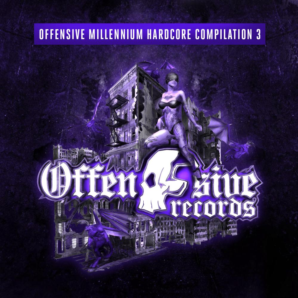 Постер альбома Offensive Millennium Hardcore Compilation  - Part 3