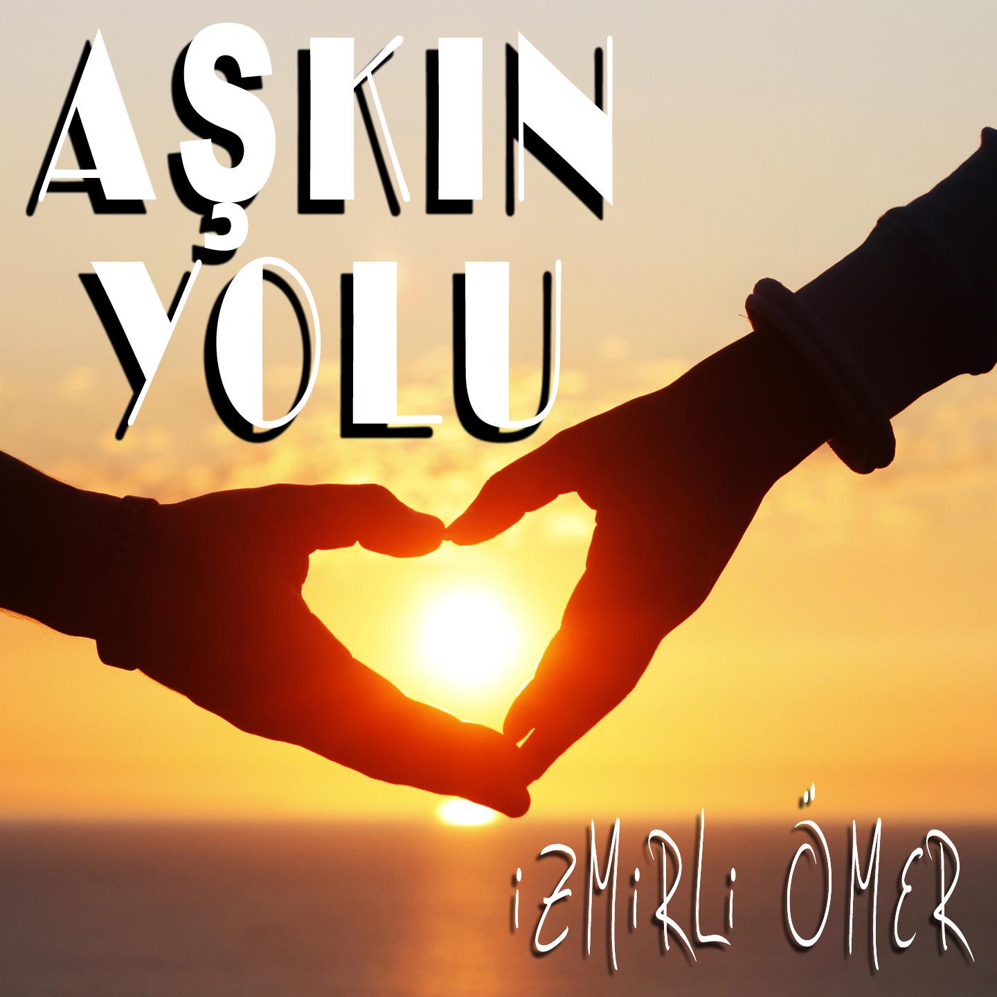 Постер альбома Aşkın Yolu