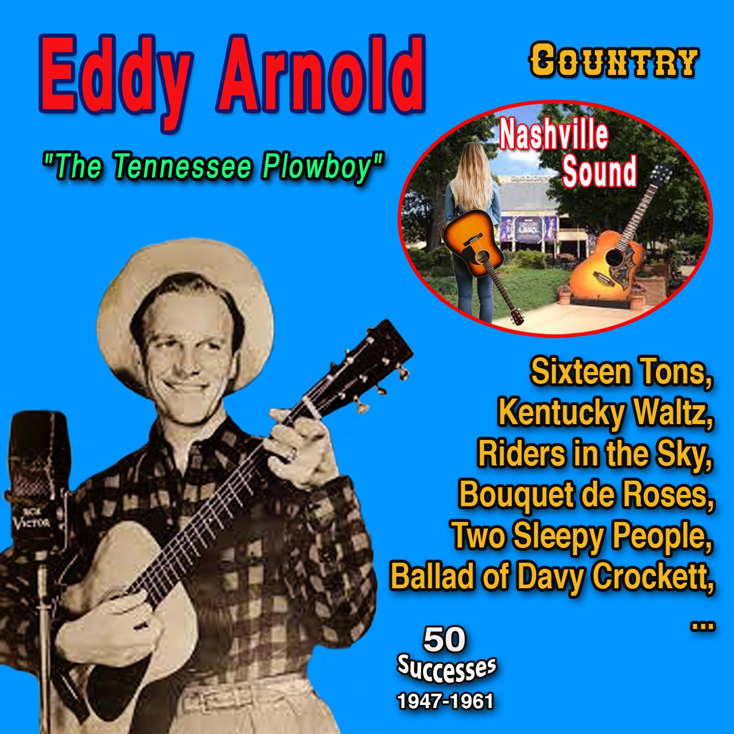 Постер альбома Eddy Arnold "The Tennessee Plowboy" 50 Successes