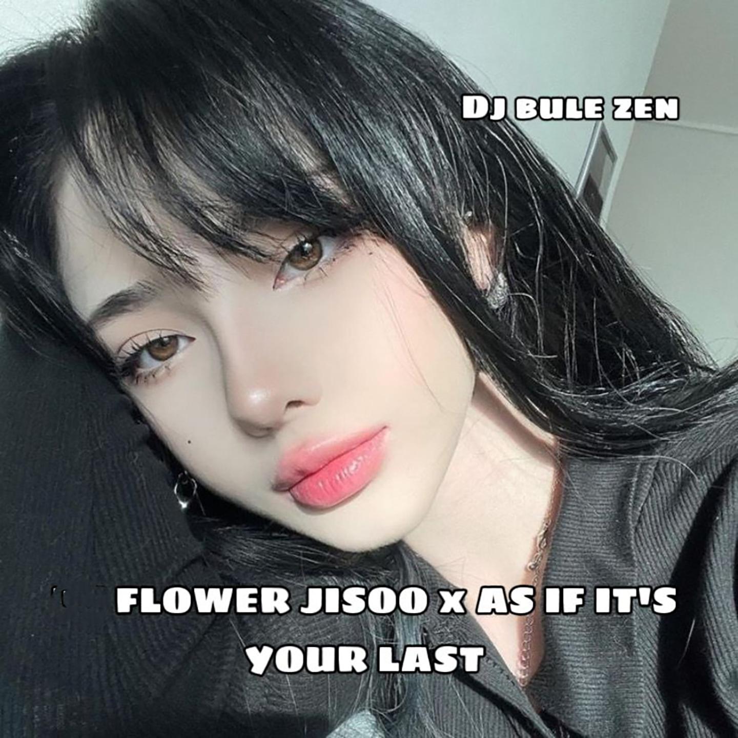 Постер альбома FLOWER JISOO x AS IF IT'S YOUR LAST
