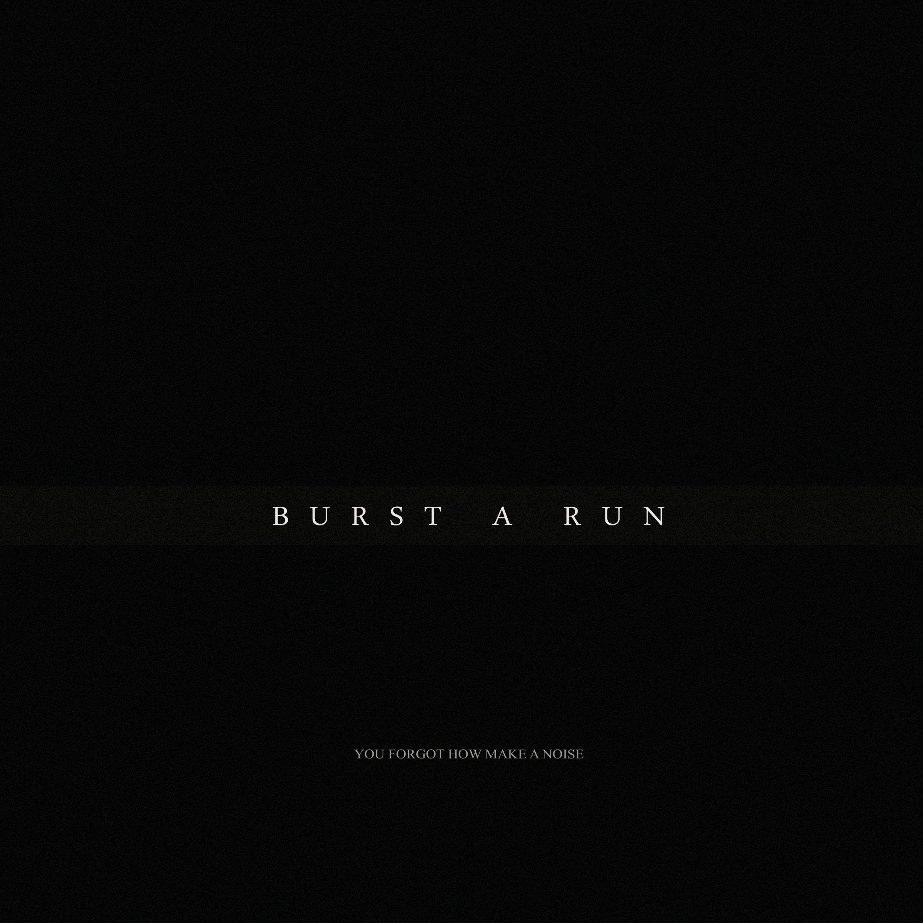 Постер альбома Burst A Run