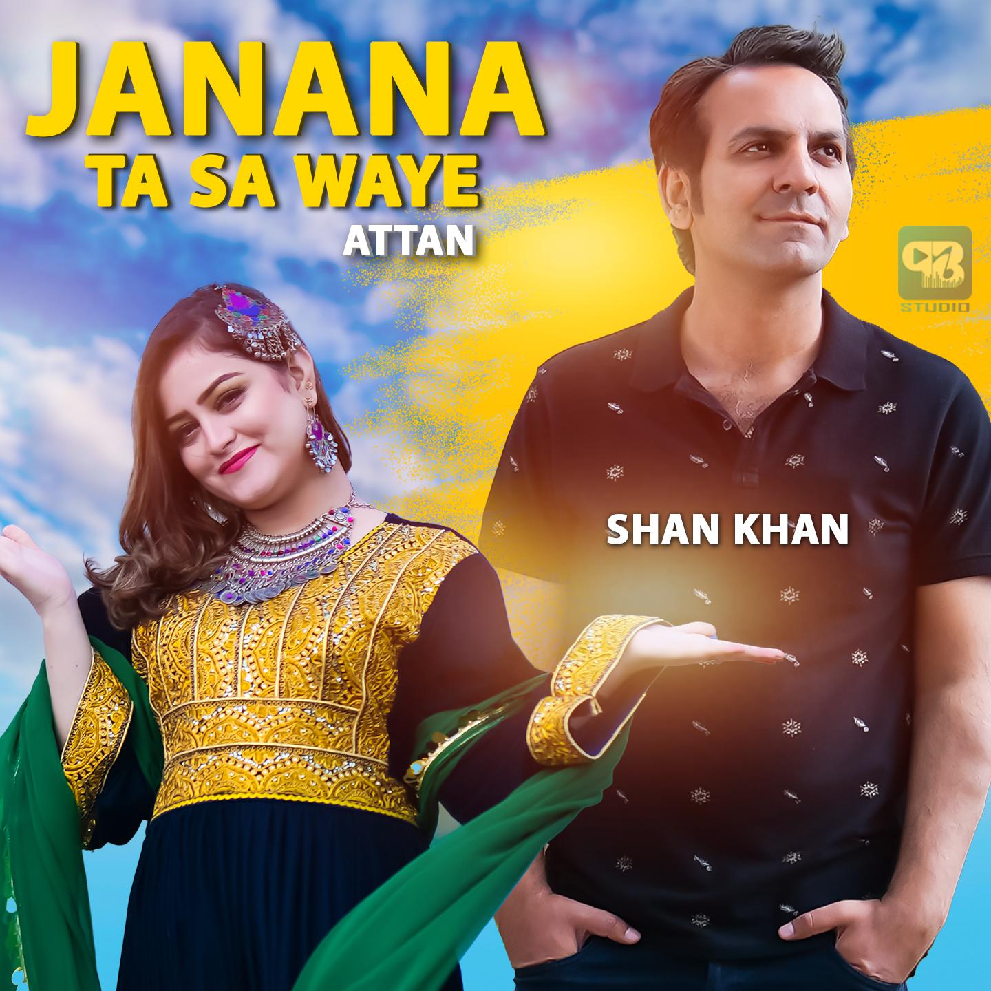 Постер альбома Janana Ta Sa Waye Attan