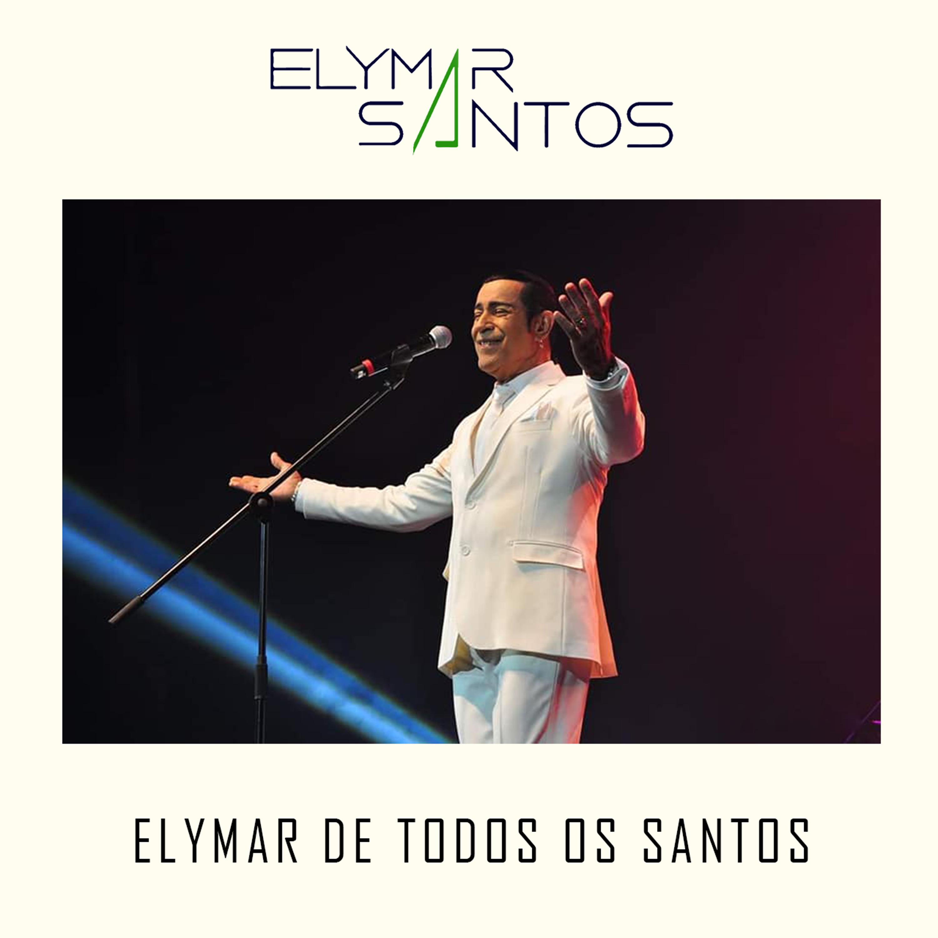 Постер альбома Elymar de Todos os Santos