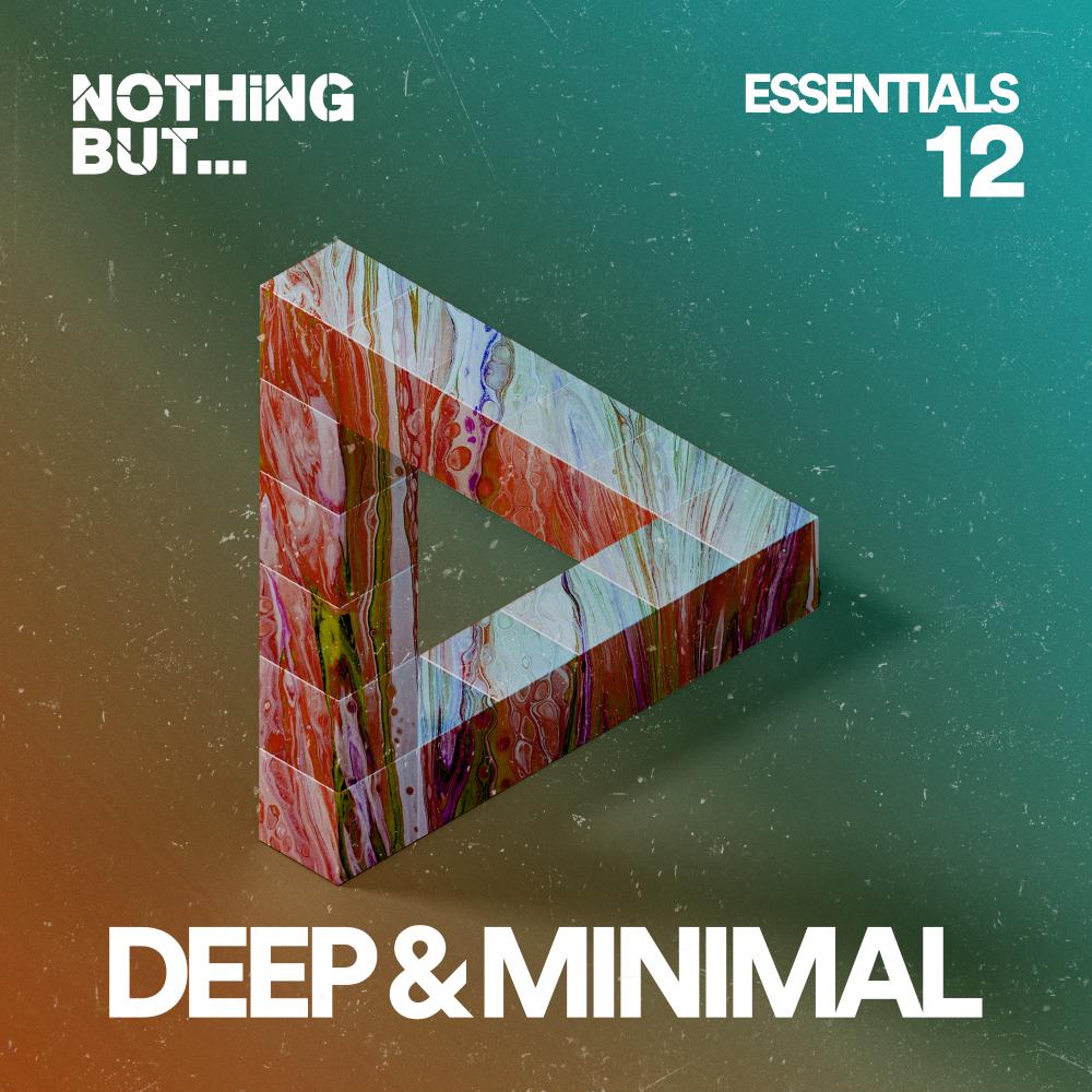 Постер альбома Nothing But... Deep & Minimal Essentials, Vol. 12