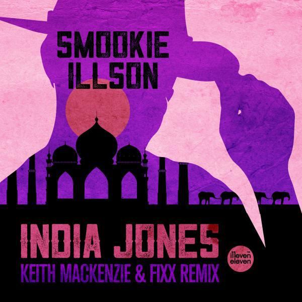 Smookie Illson - India Jones (Keith MacKenzie And Fixx Remix)