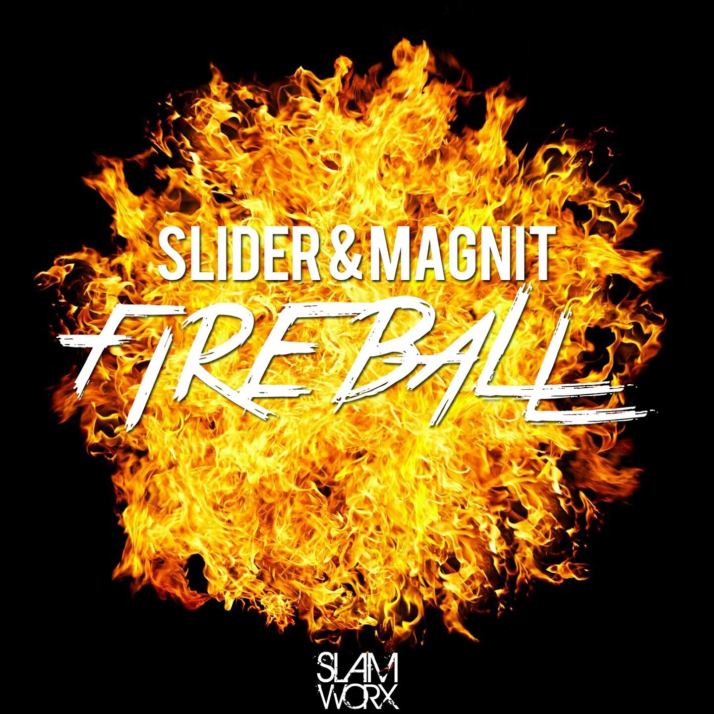 Slider - Fireball