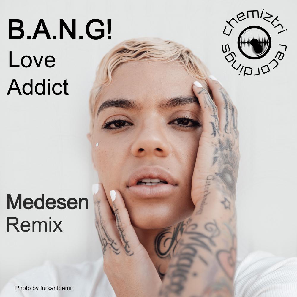 Постер альбома Love Addict (Medesen Remix)