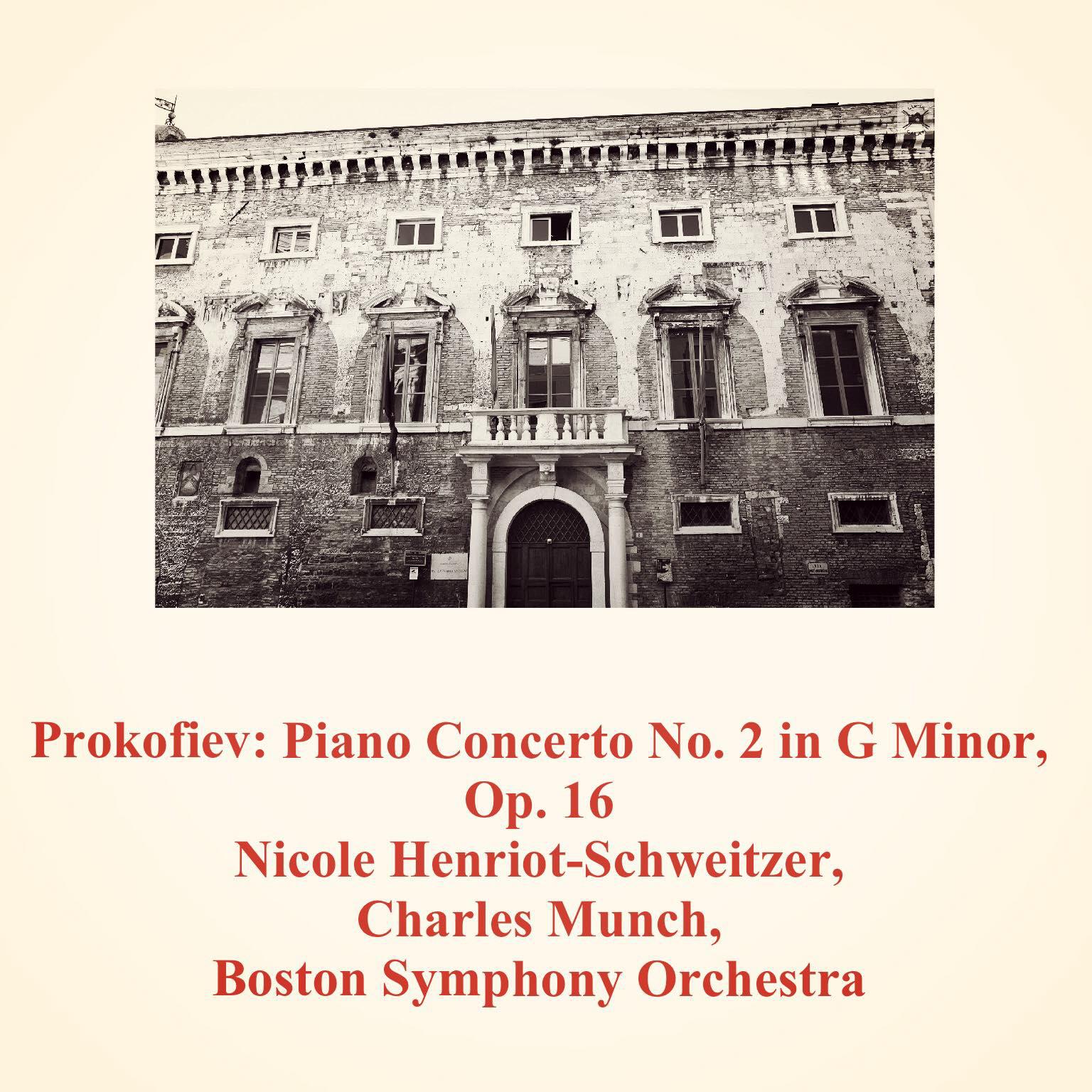 Постер альбома Prokofiev: Piano Concerto No. 2 in G Minor, Op. 16